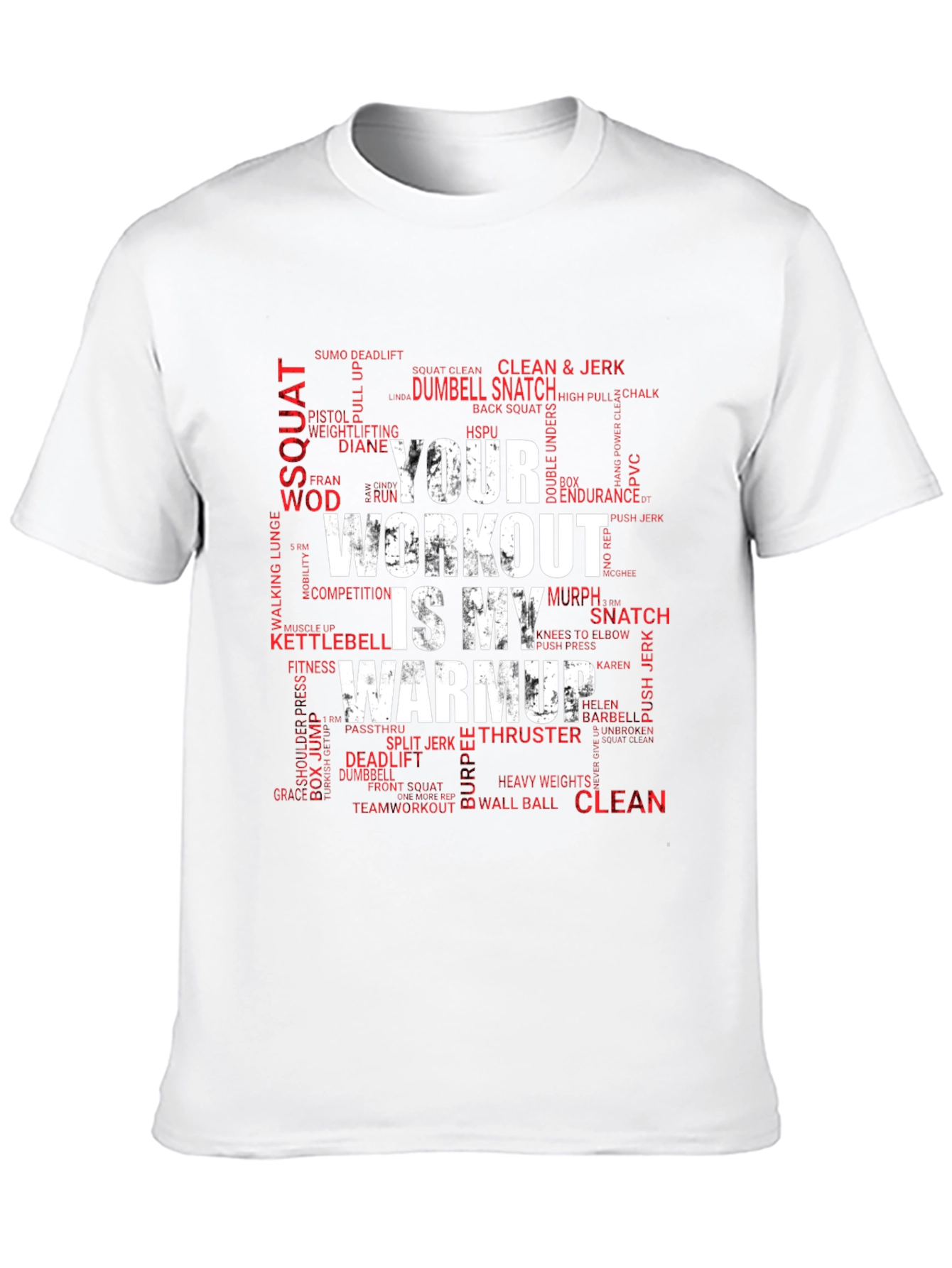 Workout is My Warmup T-Shirt