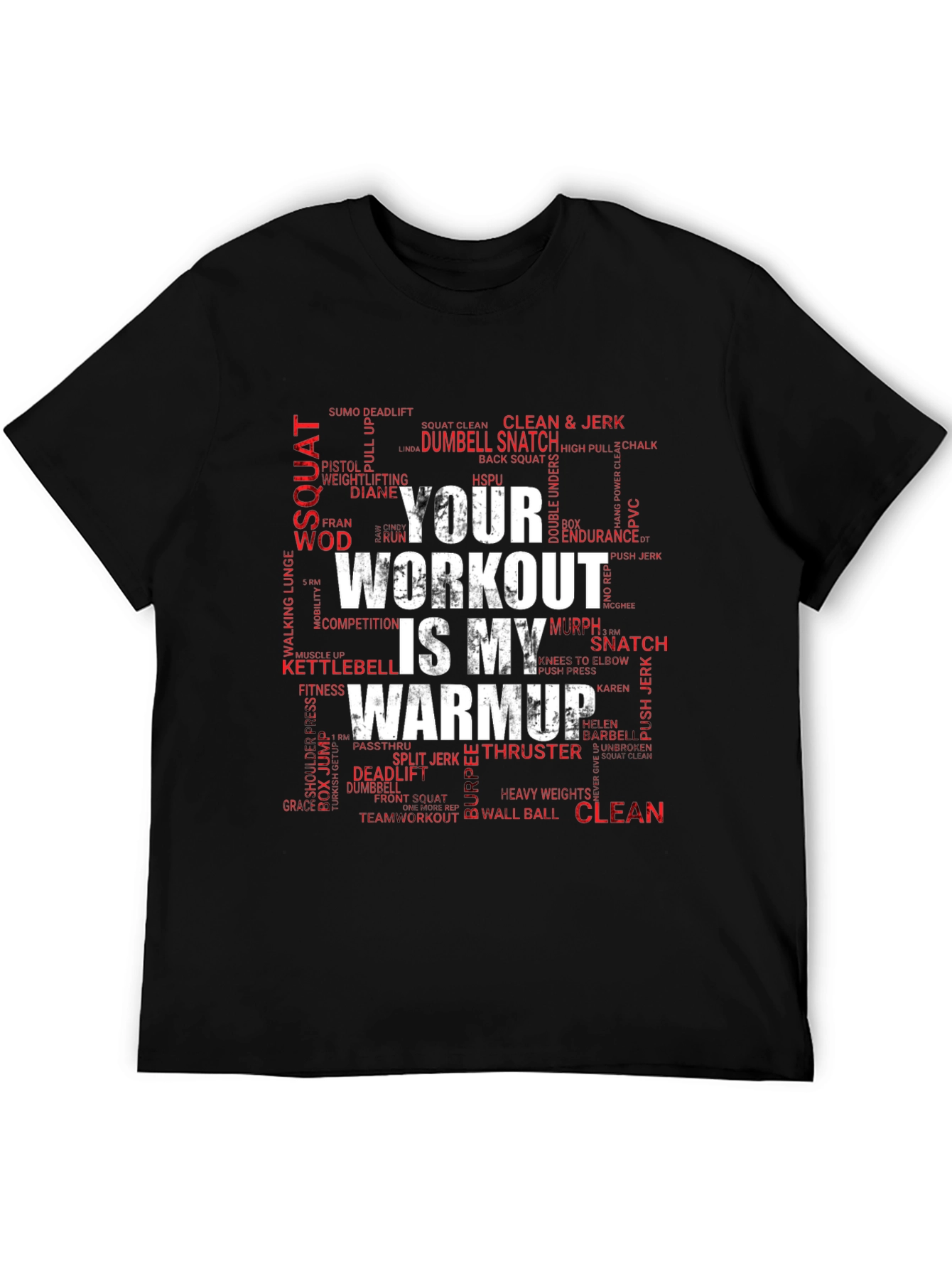 Workout is My Warmup T-Shirt