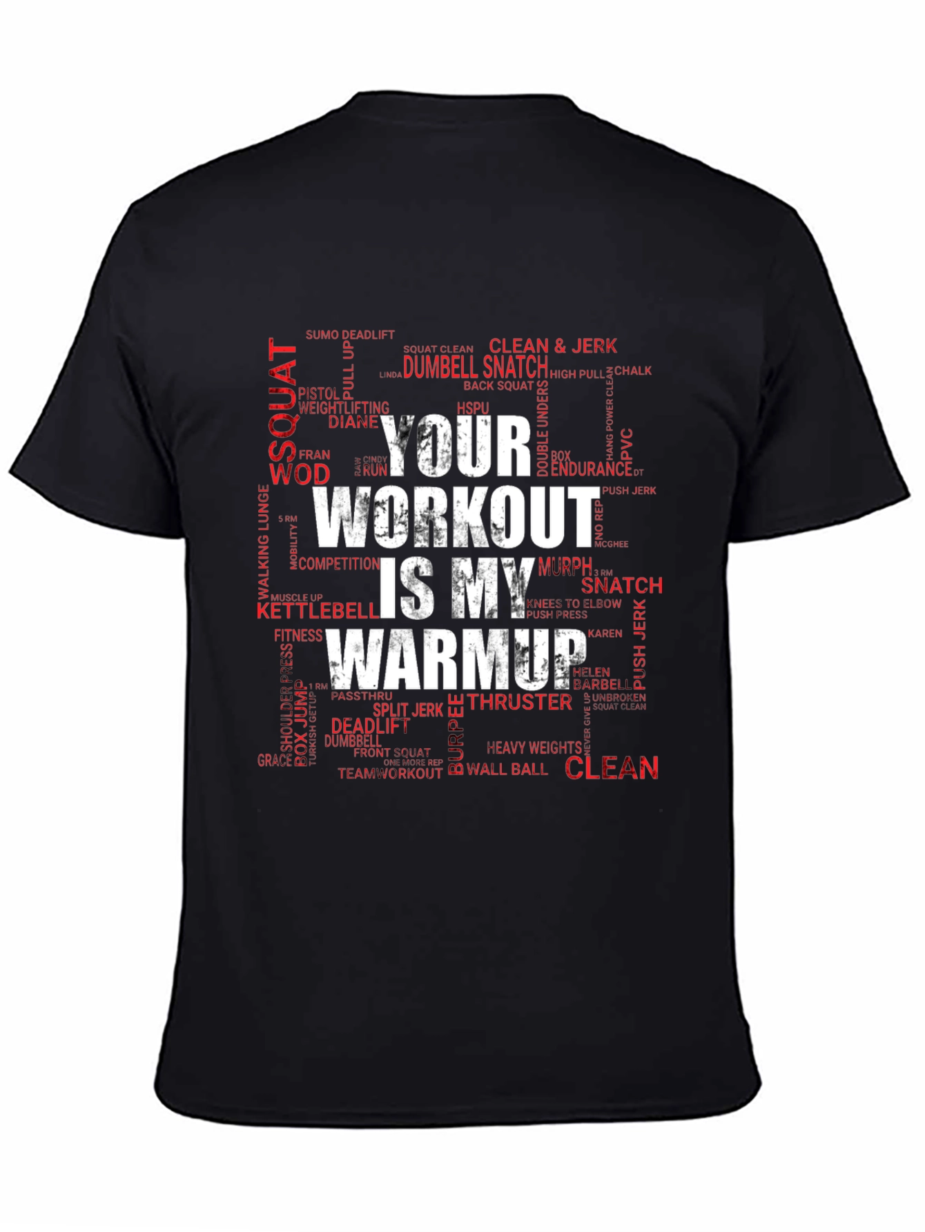 Workout is My Warmup T-Shirt