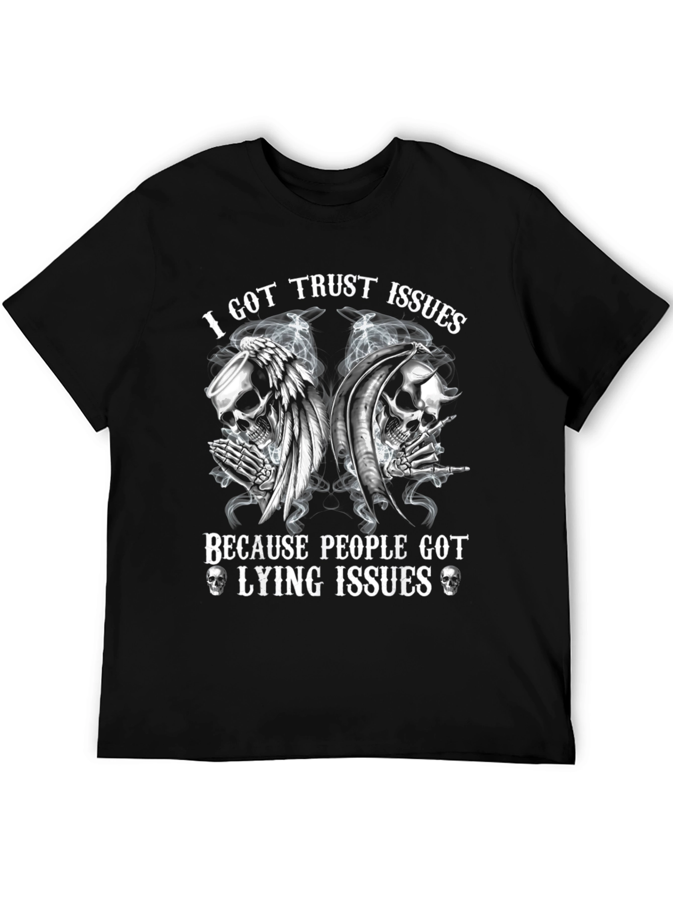 I Got Trust Issues Skull Graphic Tee
