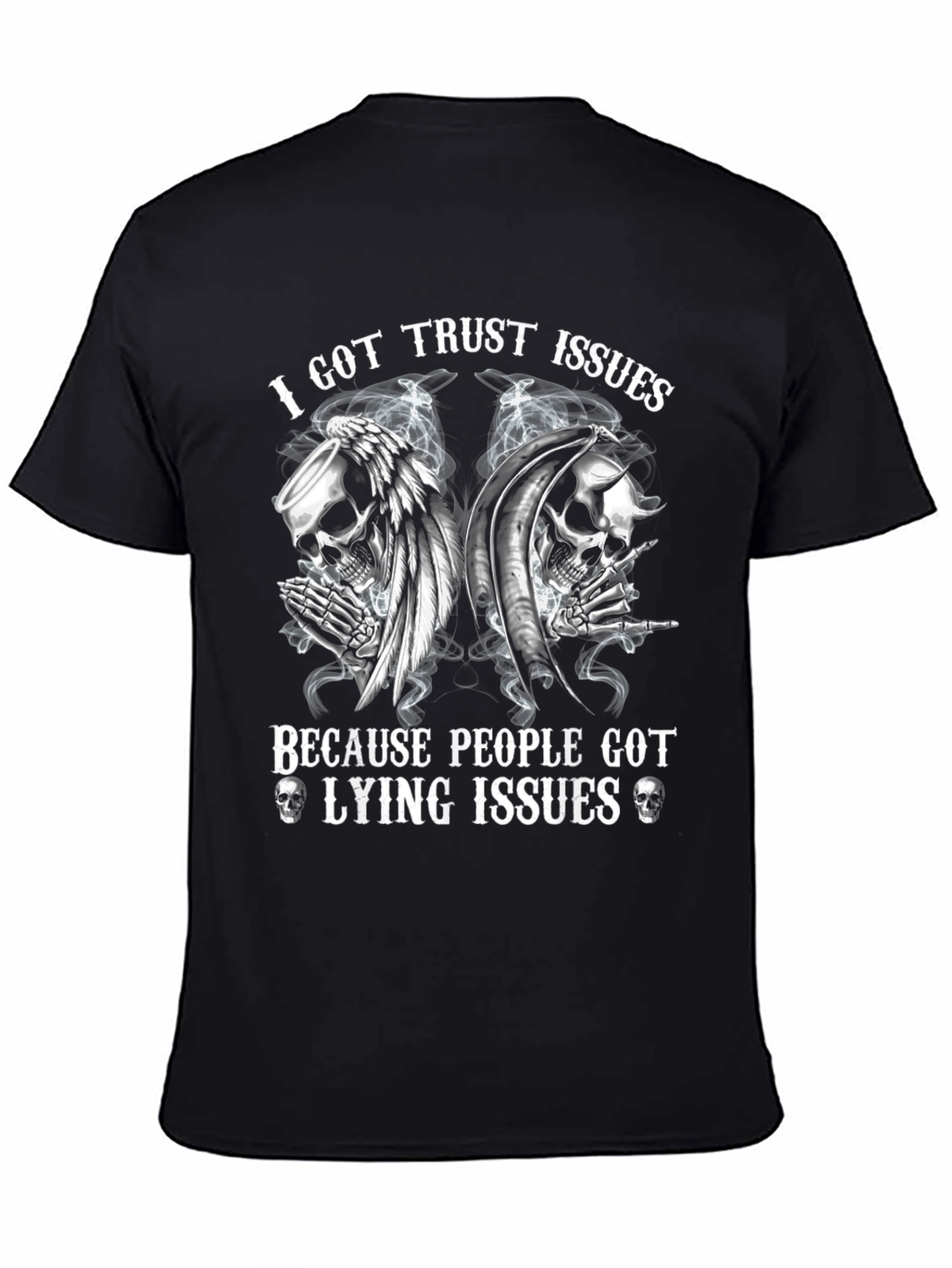 I Got Trust Issues Skull Graphic Tee