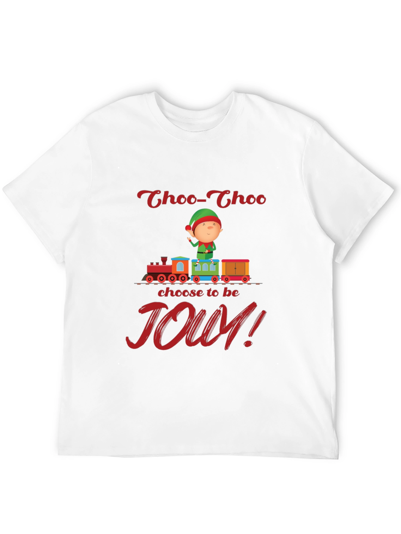 Choo-Choo Choose to be Joy! T-Shirt