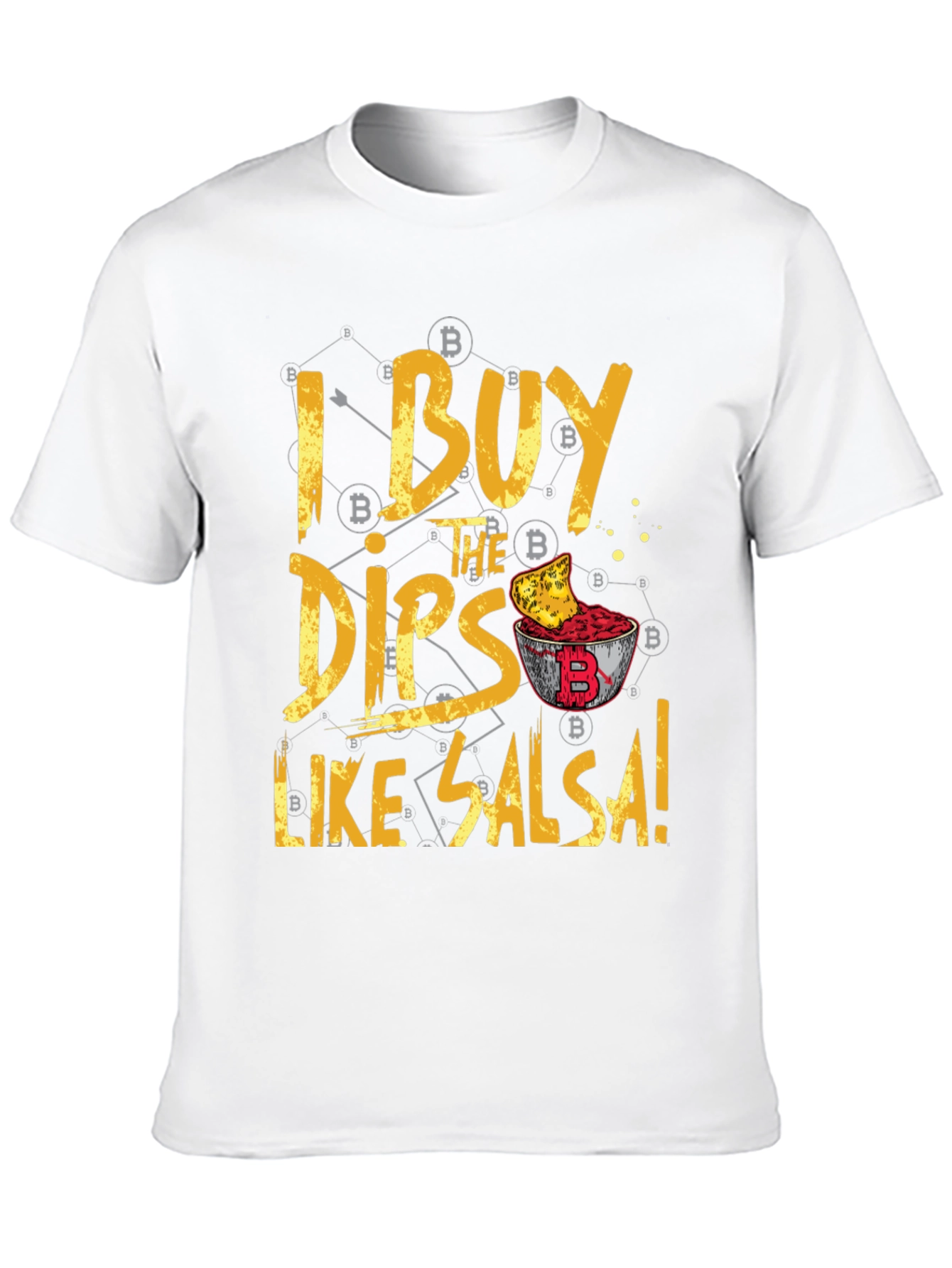 Buy the Dips Like Salsa Tee
