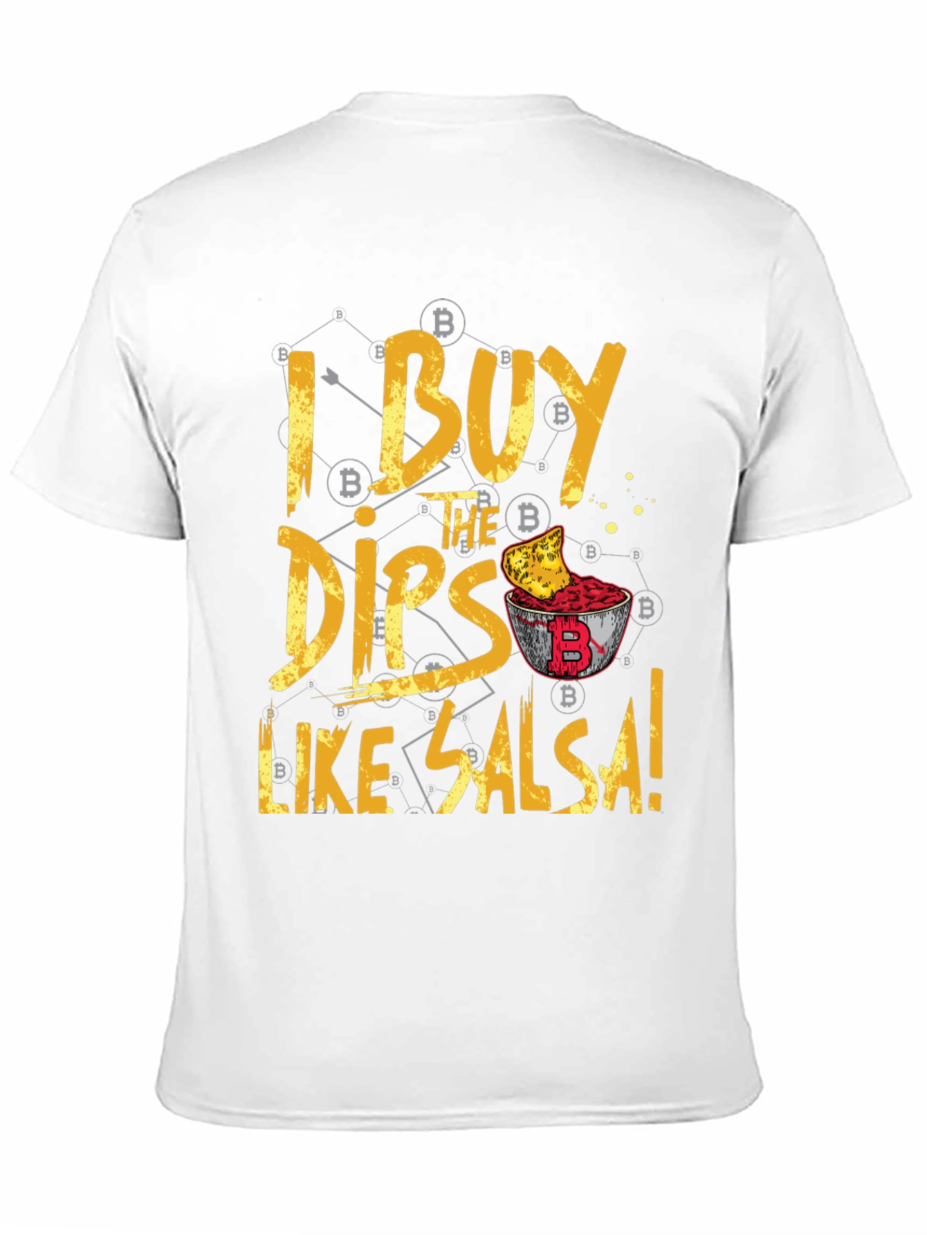 Buy the Dips Like Salsa Tee