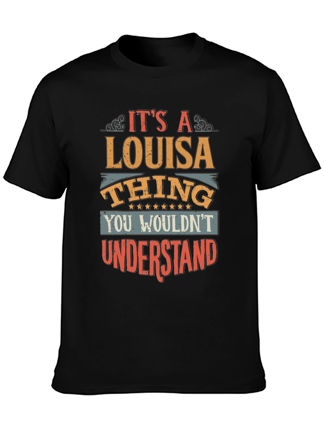 Louisa Thing T-Shirt - You Wouldnt Understand Tee