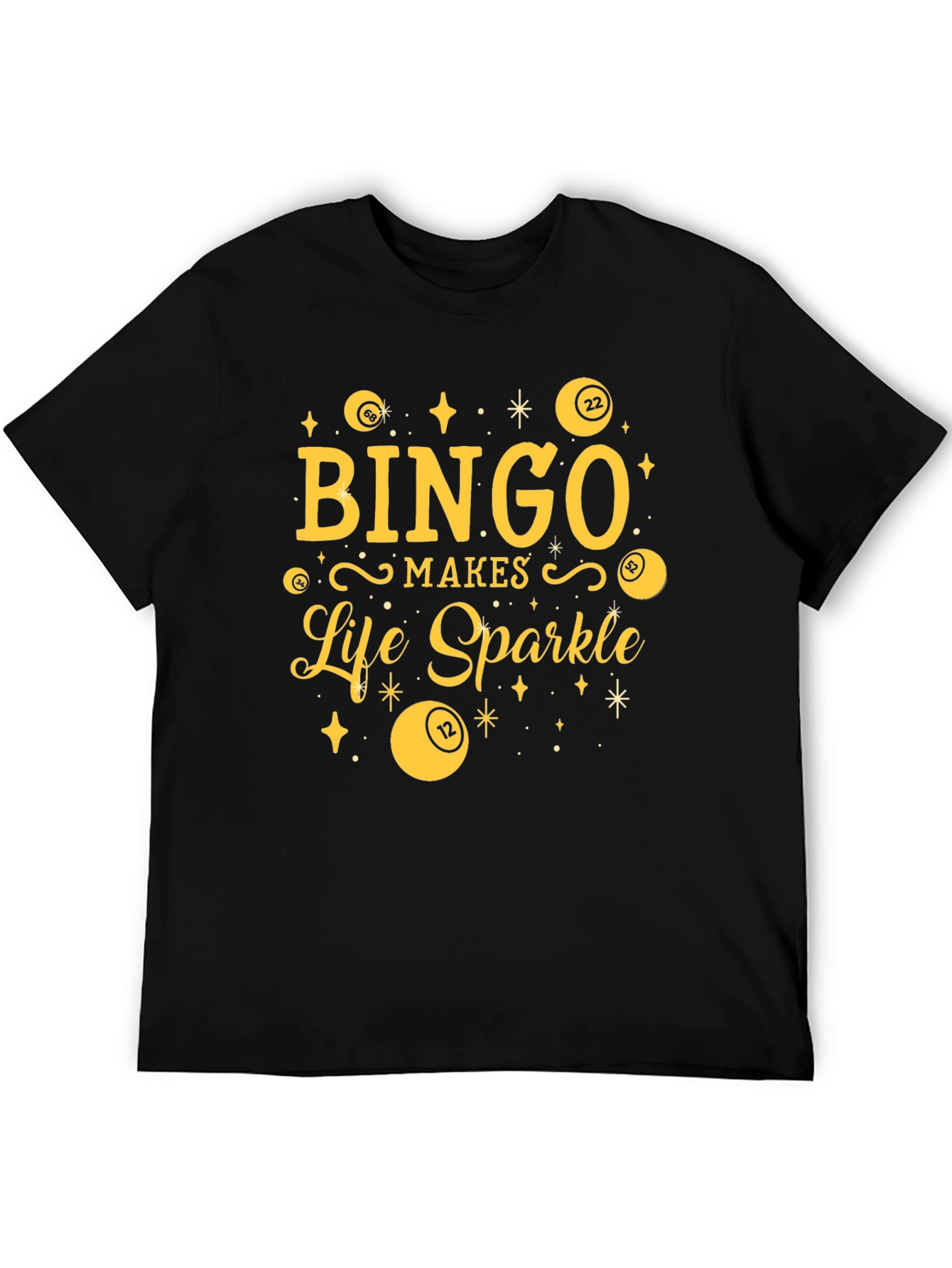 Bingo Makes Life Sparkle T-Shirt