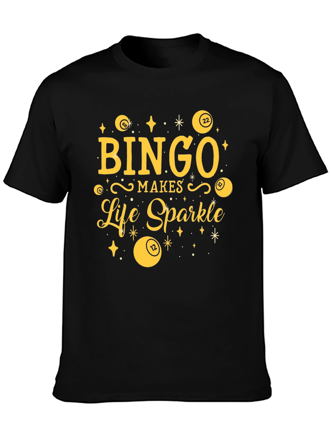 Bingo Makes Life Sparkle T-Shirt