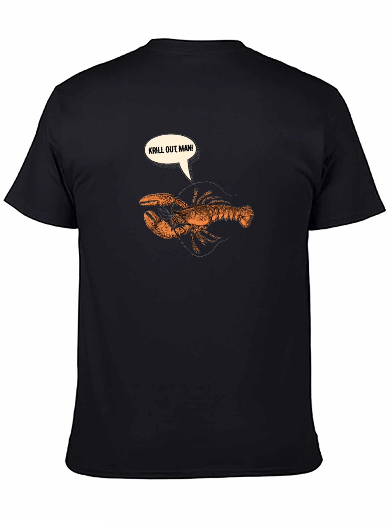 Krill Out Man! Lobster Graphic Tee
