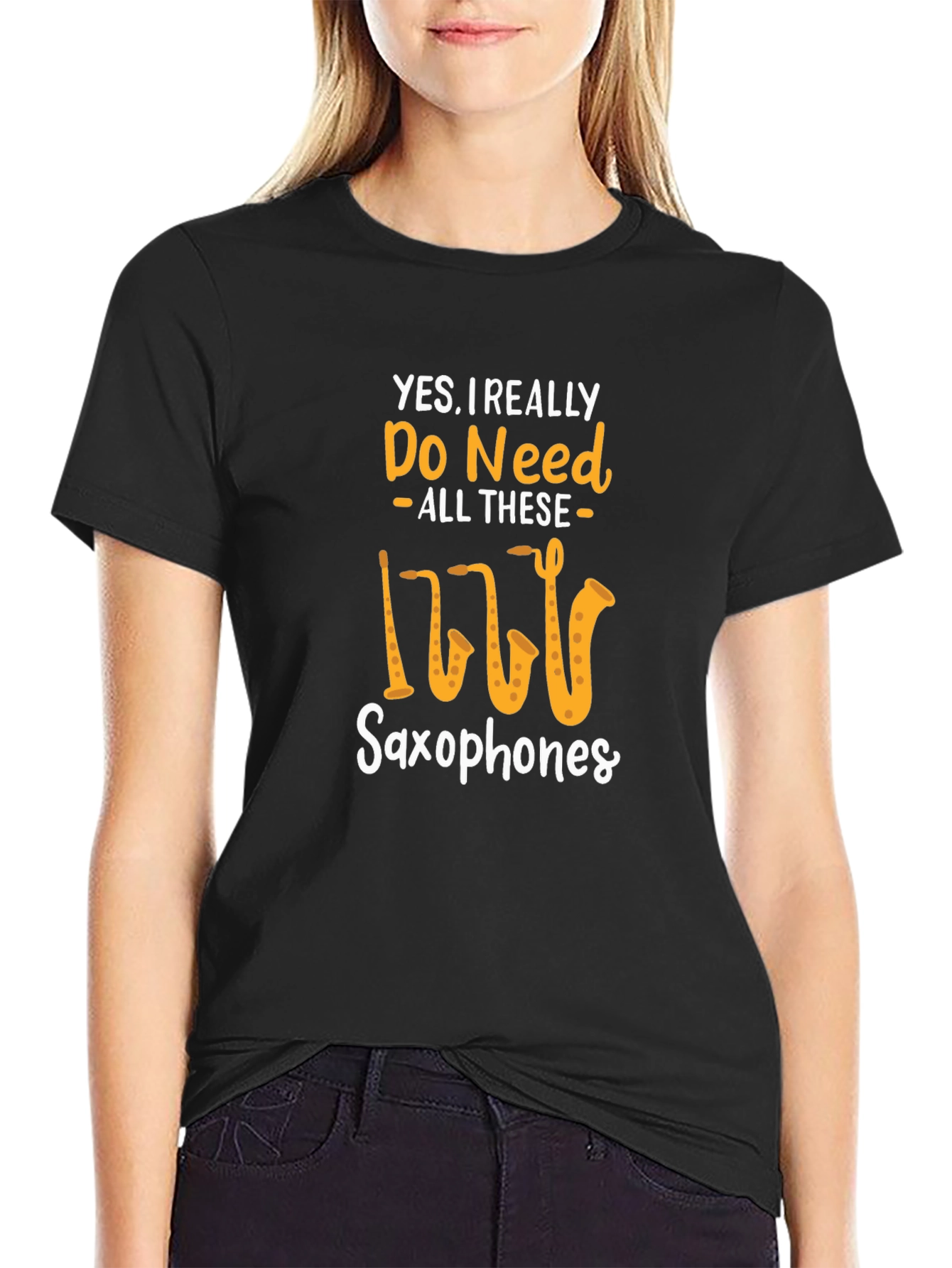 Saxophone Lover T-Shirt: Yes I Need All These Saxophones!