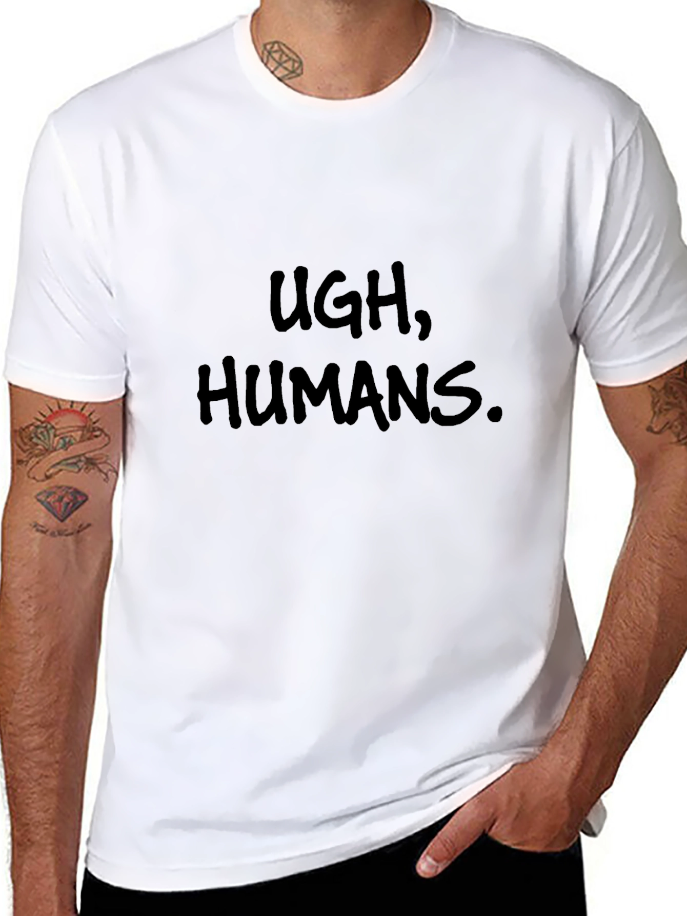 Ugh Humans T-Shirt - Funny Sarcastic Tee