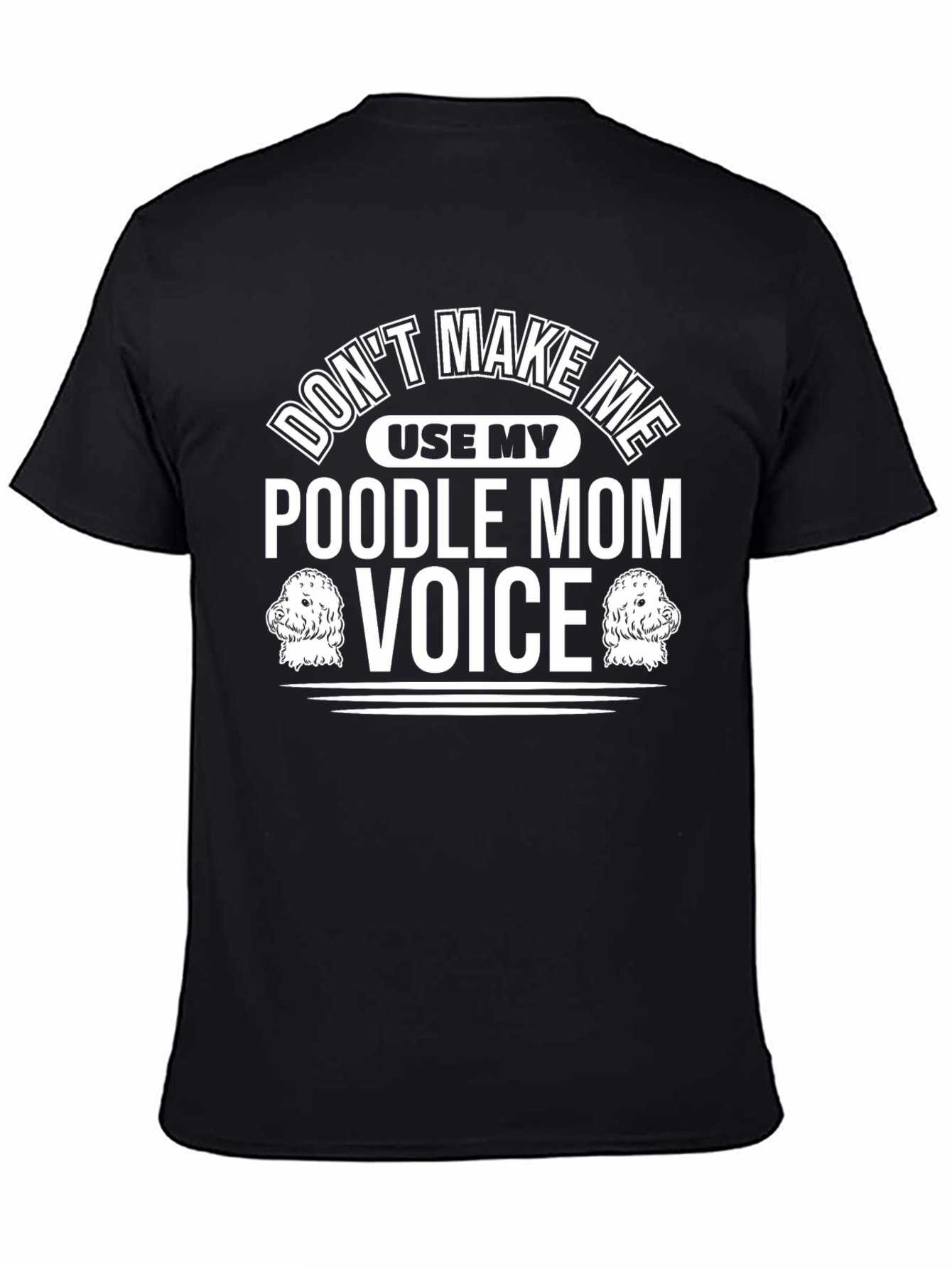 Poodle Mom Voice Graphic T-Shirt