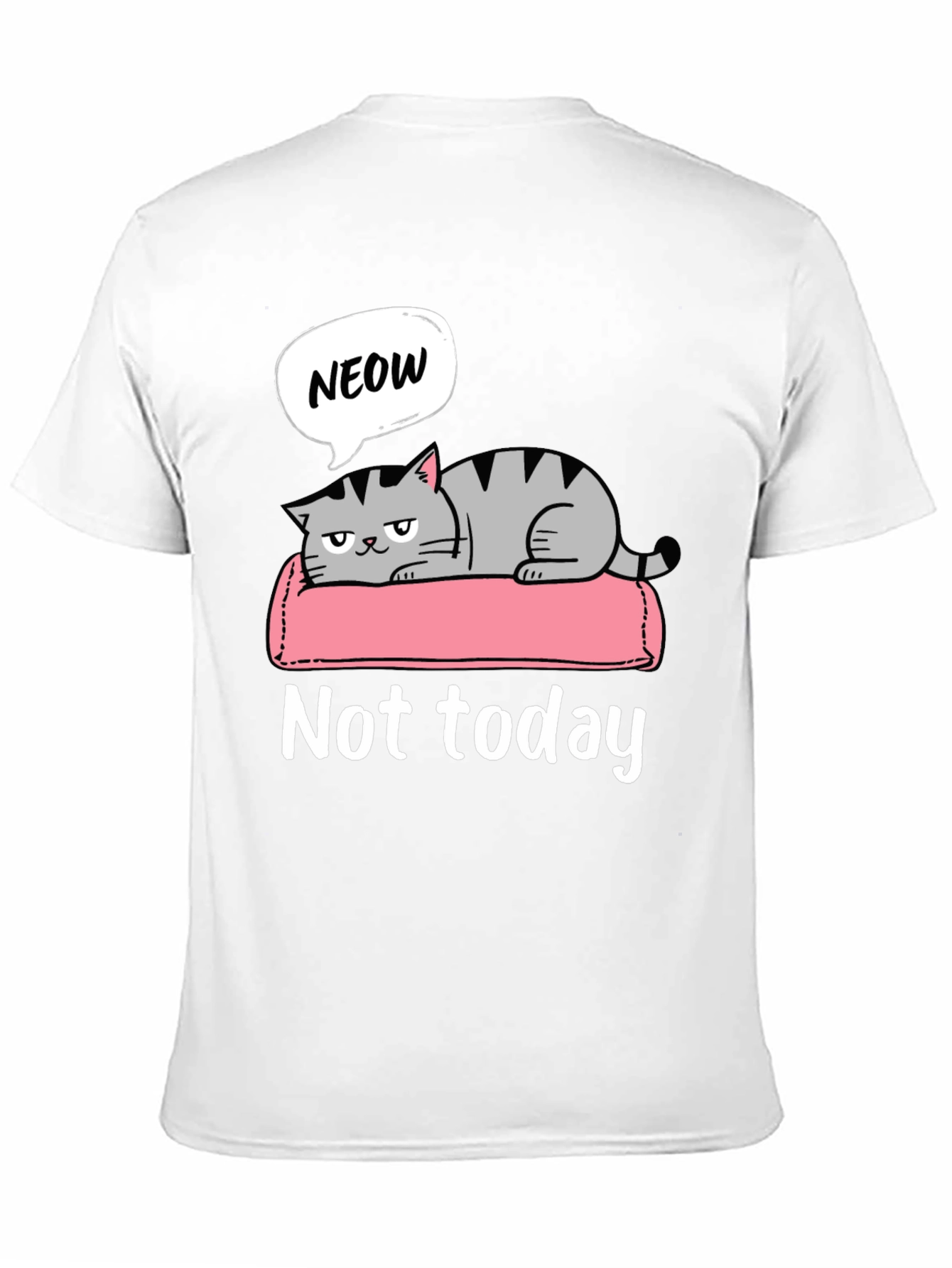 Not Today Cat Graphic T-Shirt Lazy Funny Tee