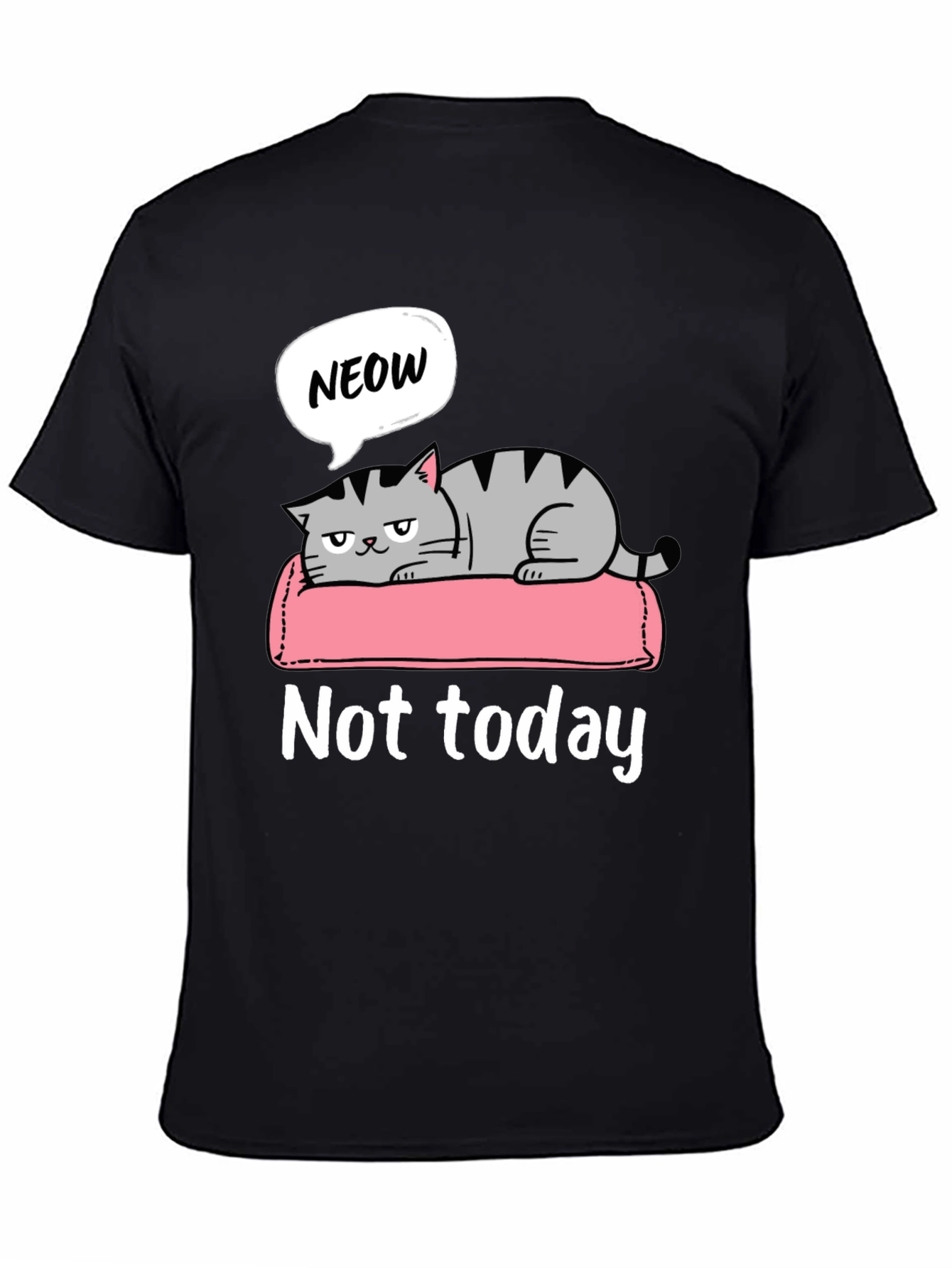 Not Today Cat Graphic T-Shirt Lazy Funny Tee