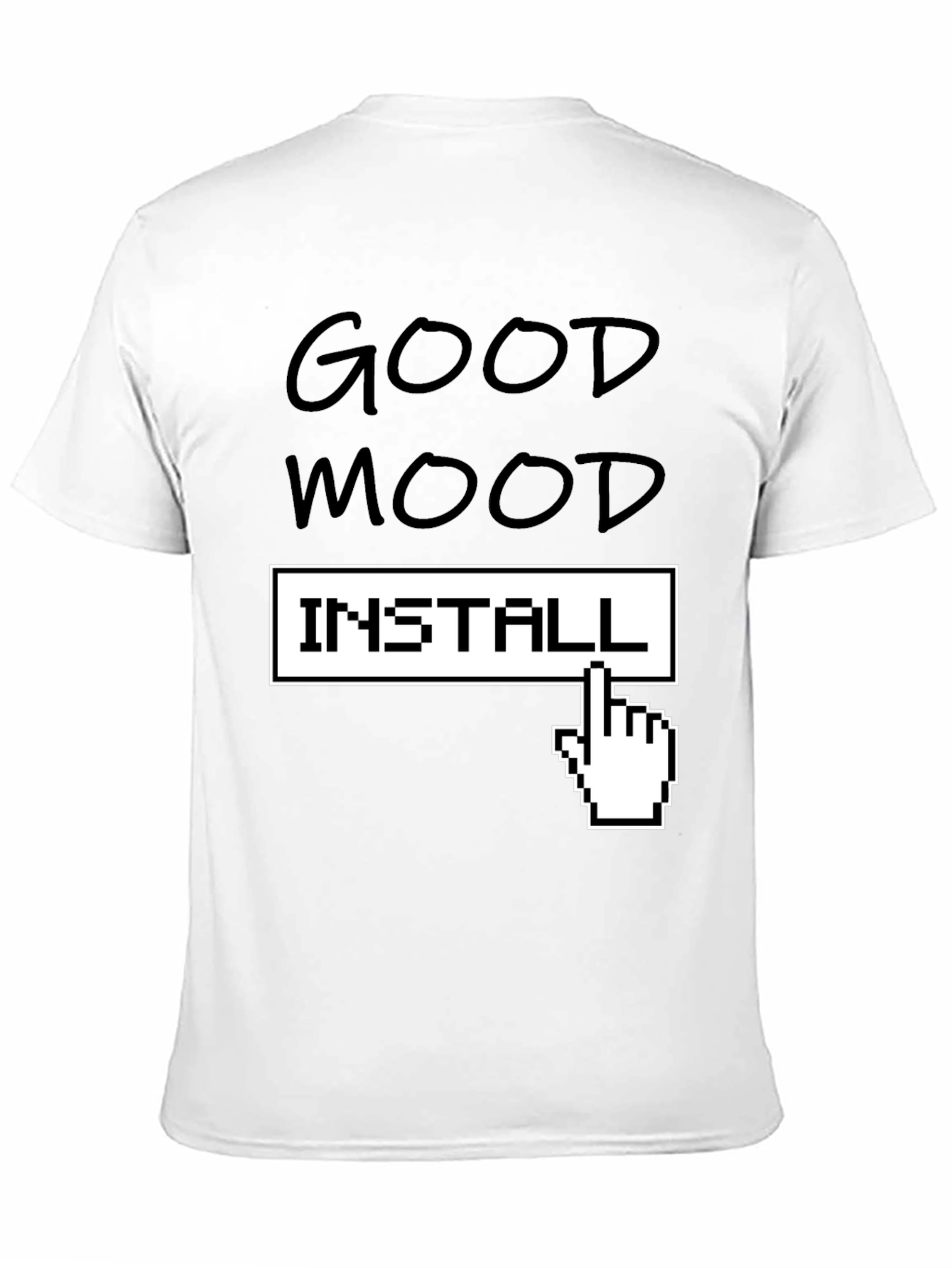Good Mood Install T-Shirt - Funny Pixel Hand Tee