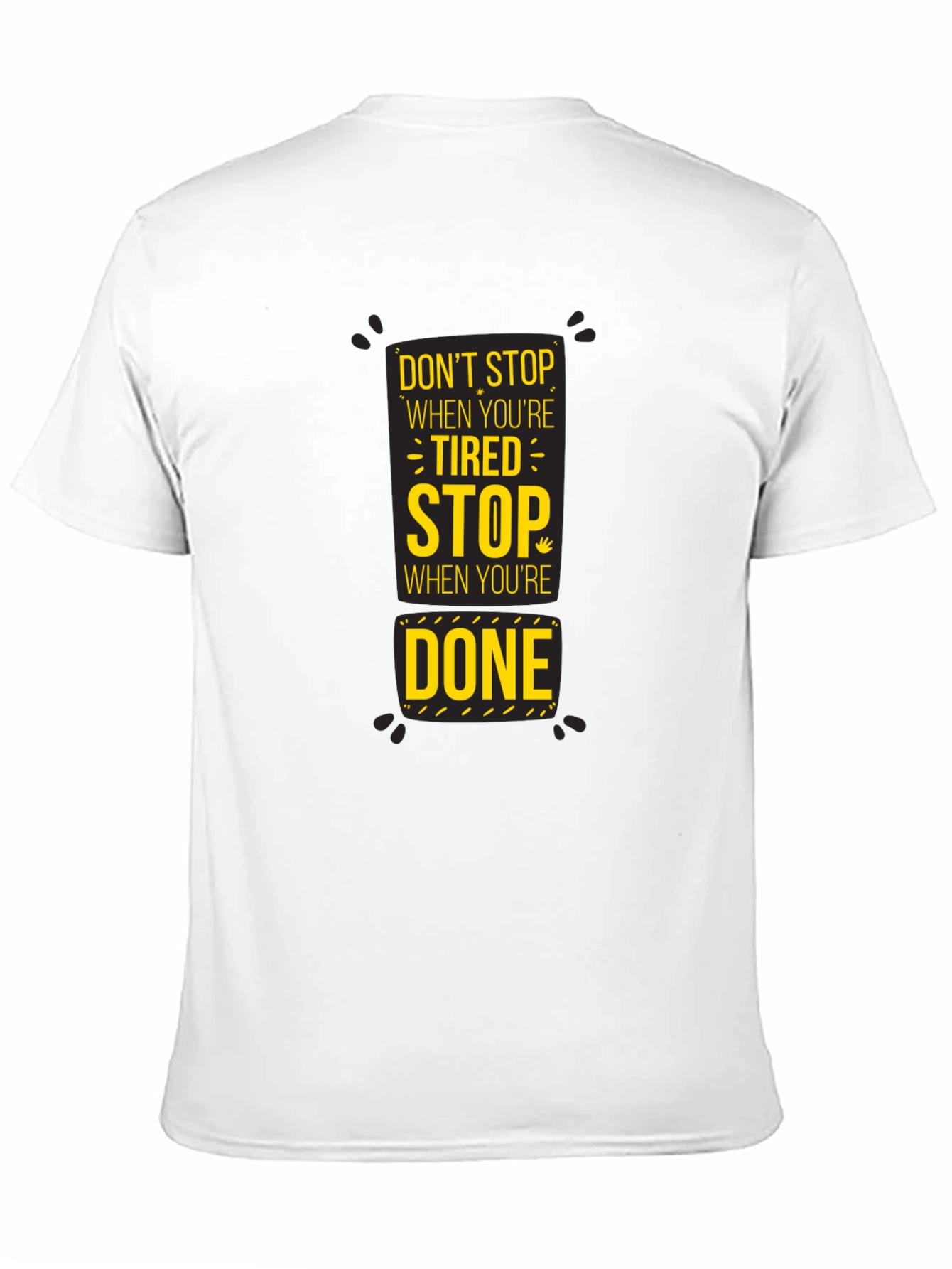 Motivational Dont Stop Graphic Print Black T-Shirt