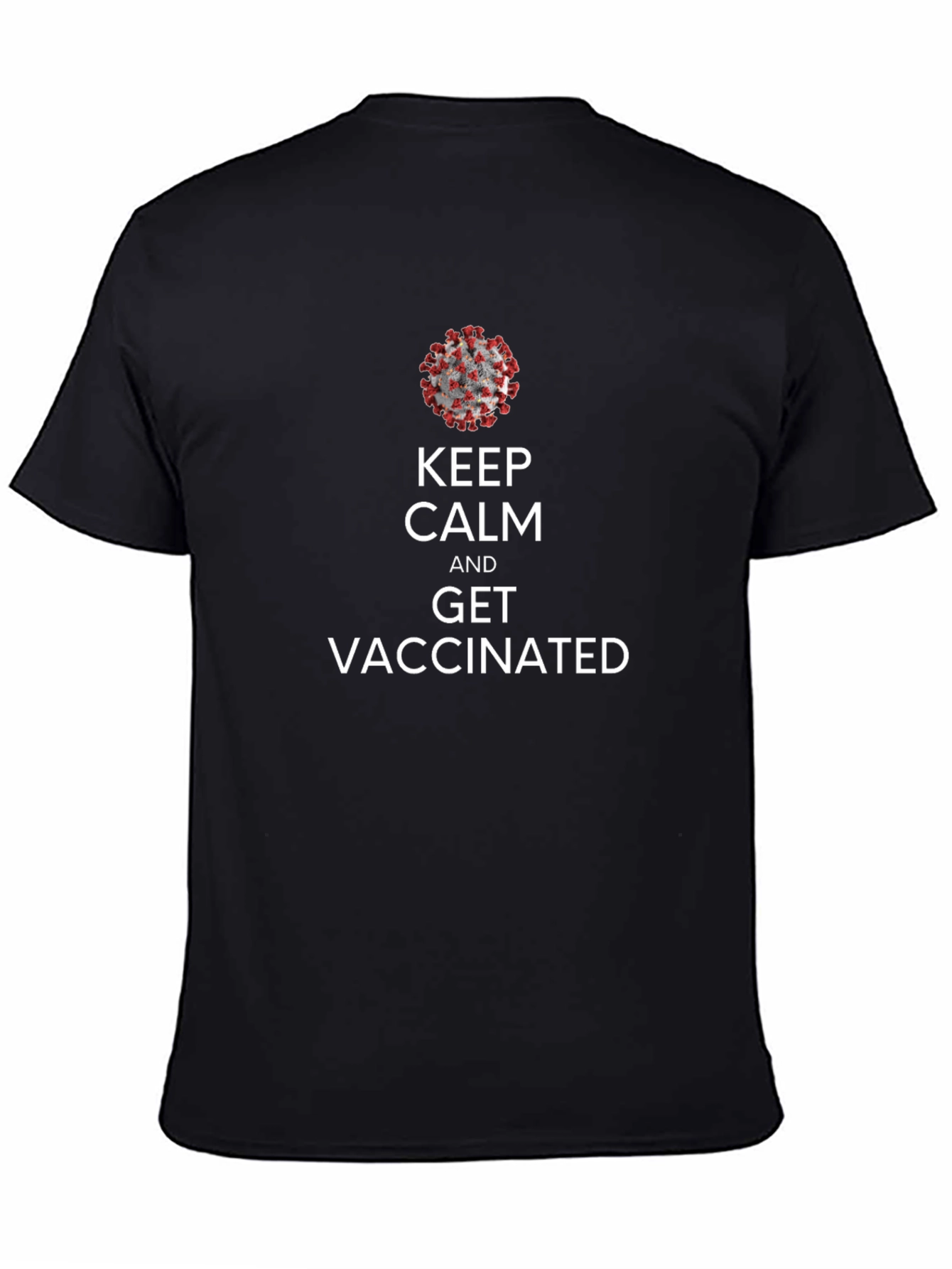 Keep Calm Get Vaccinated Black T-Shirt