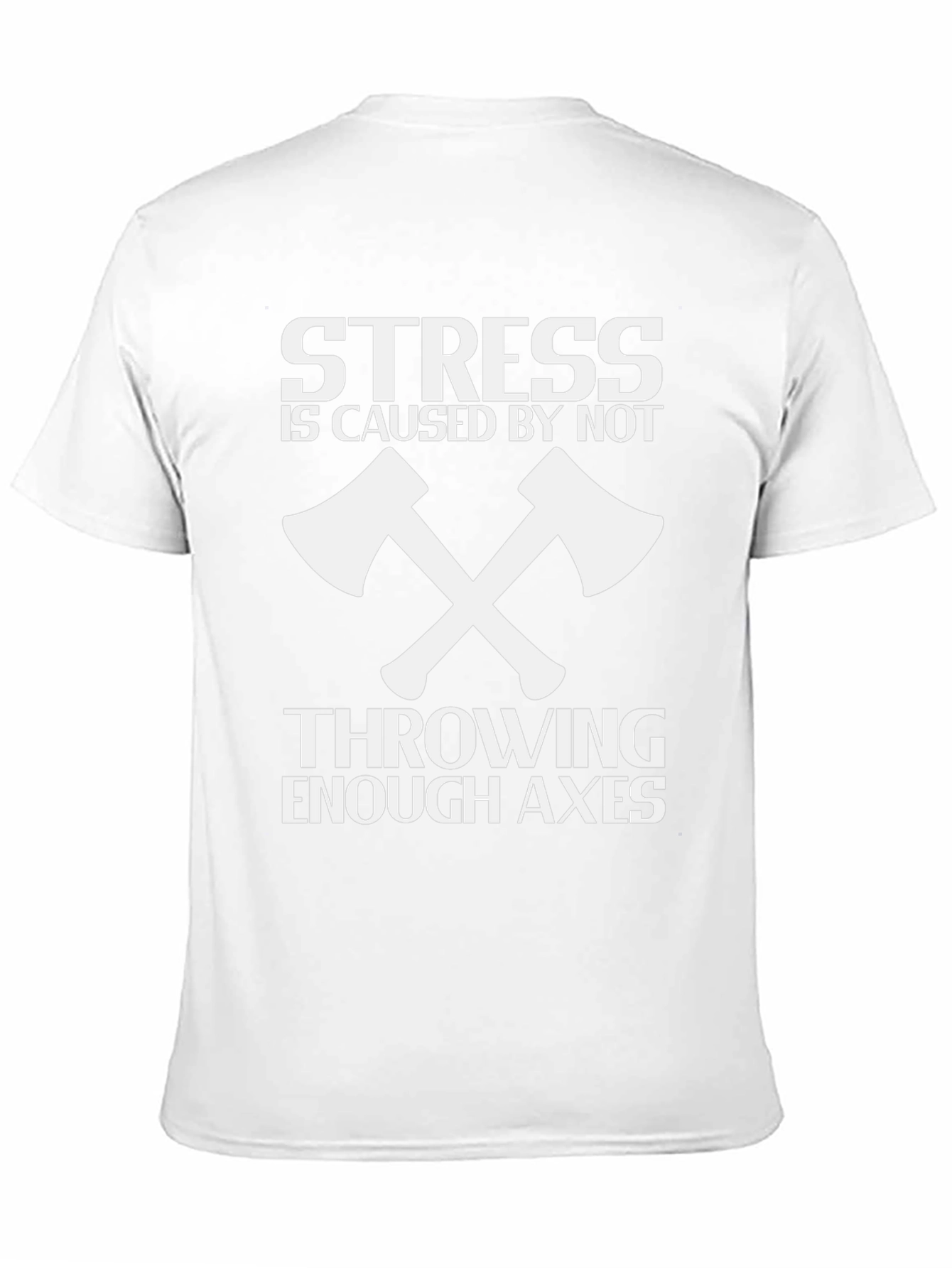 Stress Axes Throwing T-Shirt