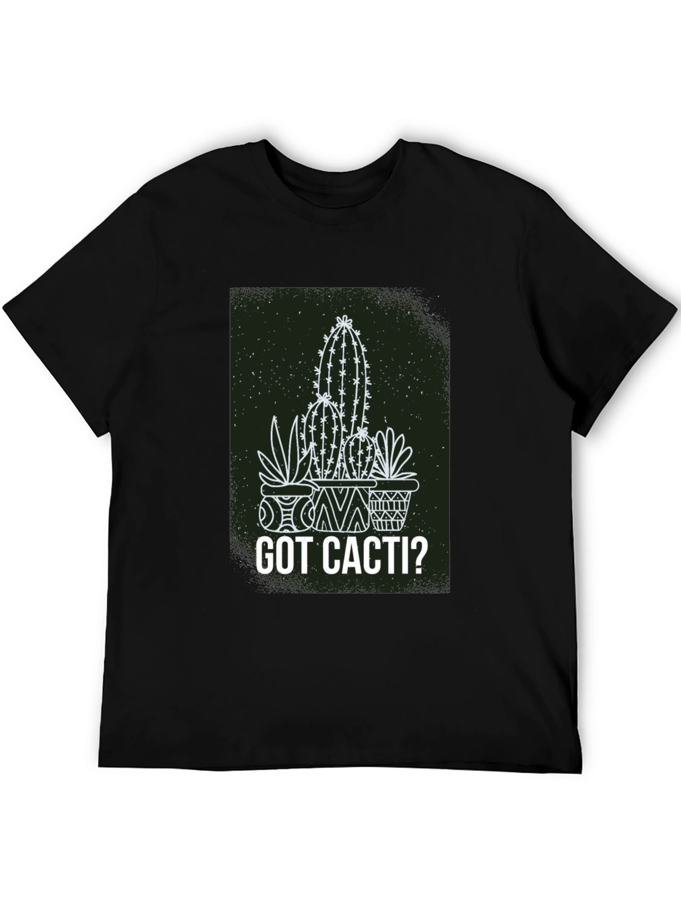 Got Cacti? Graphic Tee - Trendy Plant Lover T-Shirt