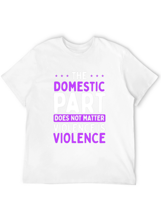 Domestic Violence Awareness T-Shirt: Violence is Violence