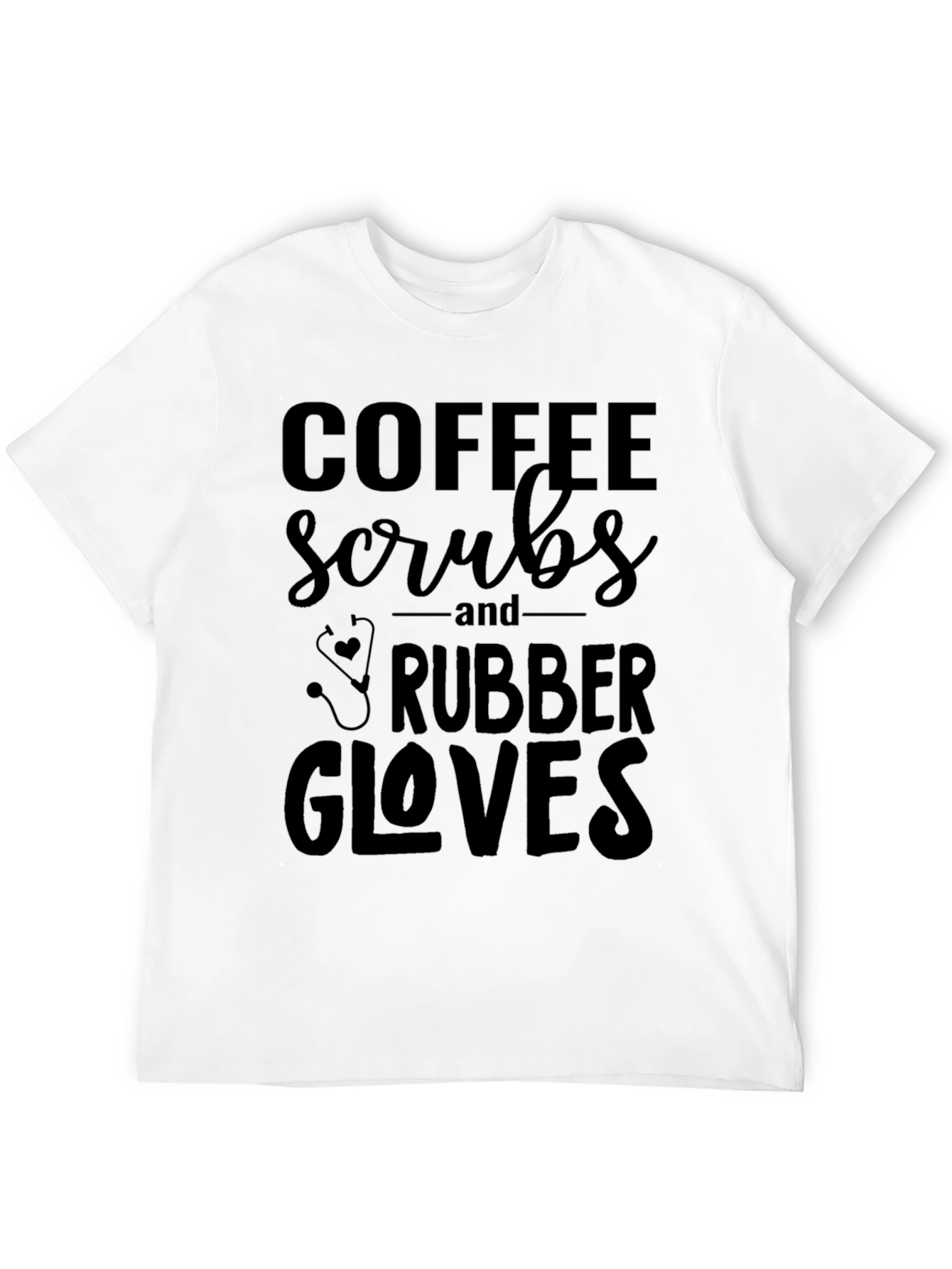 Coffee Scrubs Rubber Gloves Graphic Tee - Nurse T-Shirt