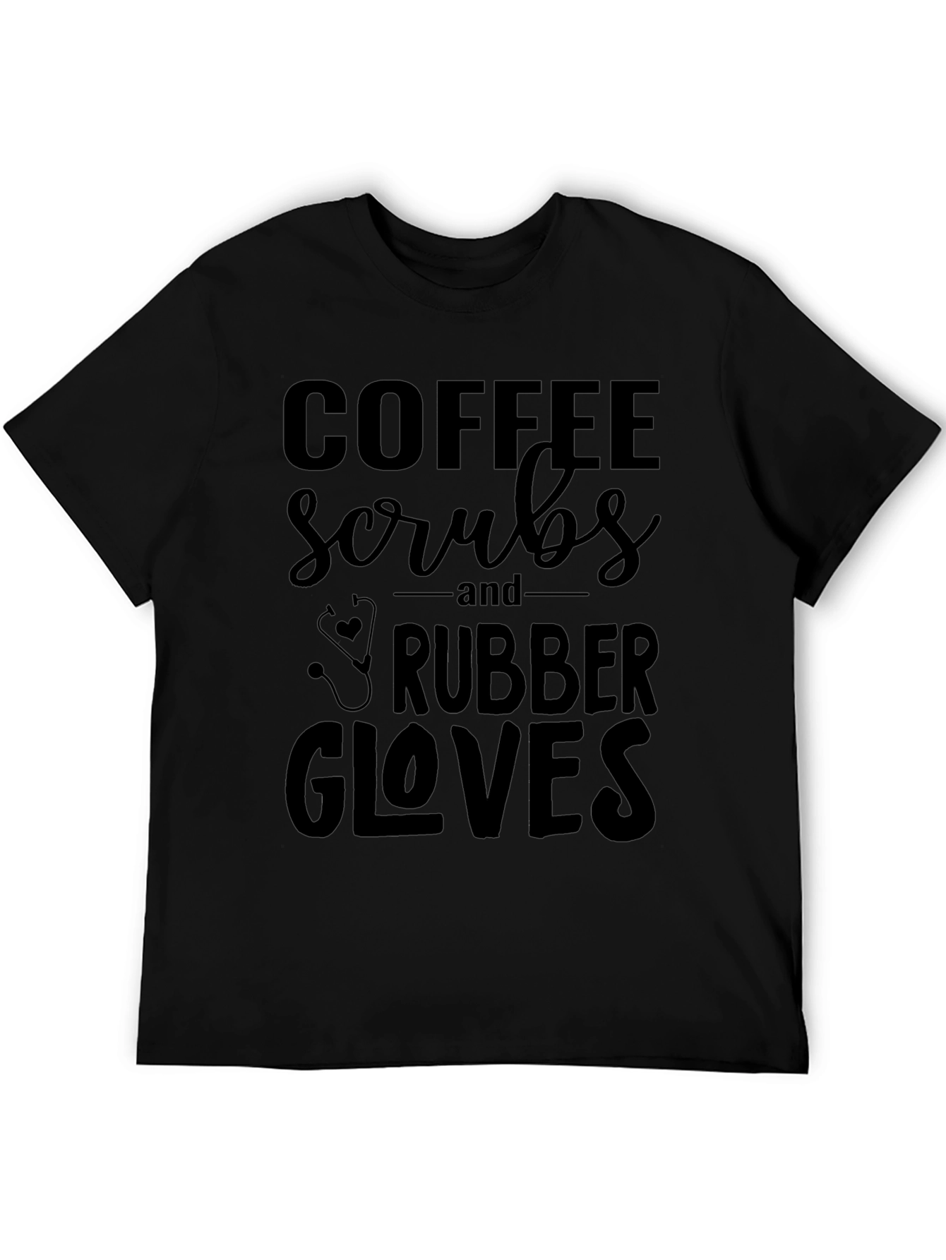 Coffee Scrubs Rubber Gloves Graphic Tee - Nurse T-Shirt