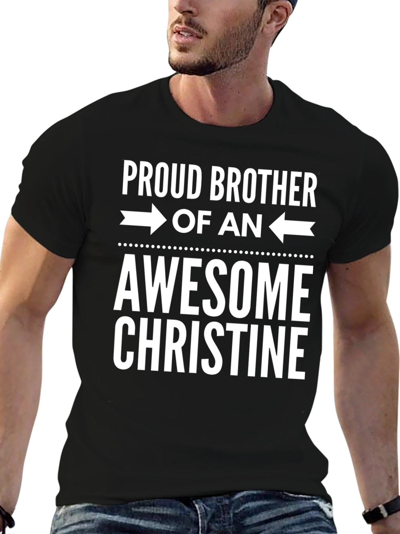 Proud Brother of an Awesome Christine T-Shirt