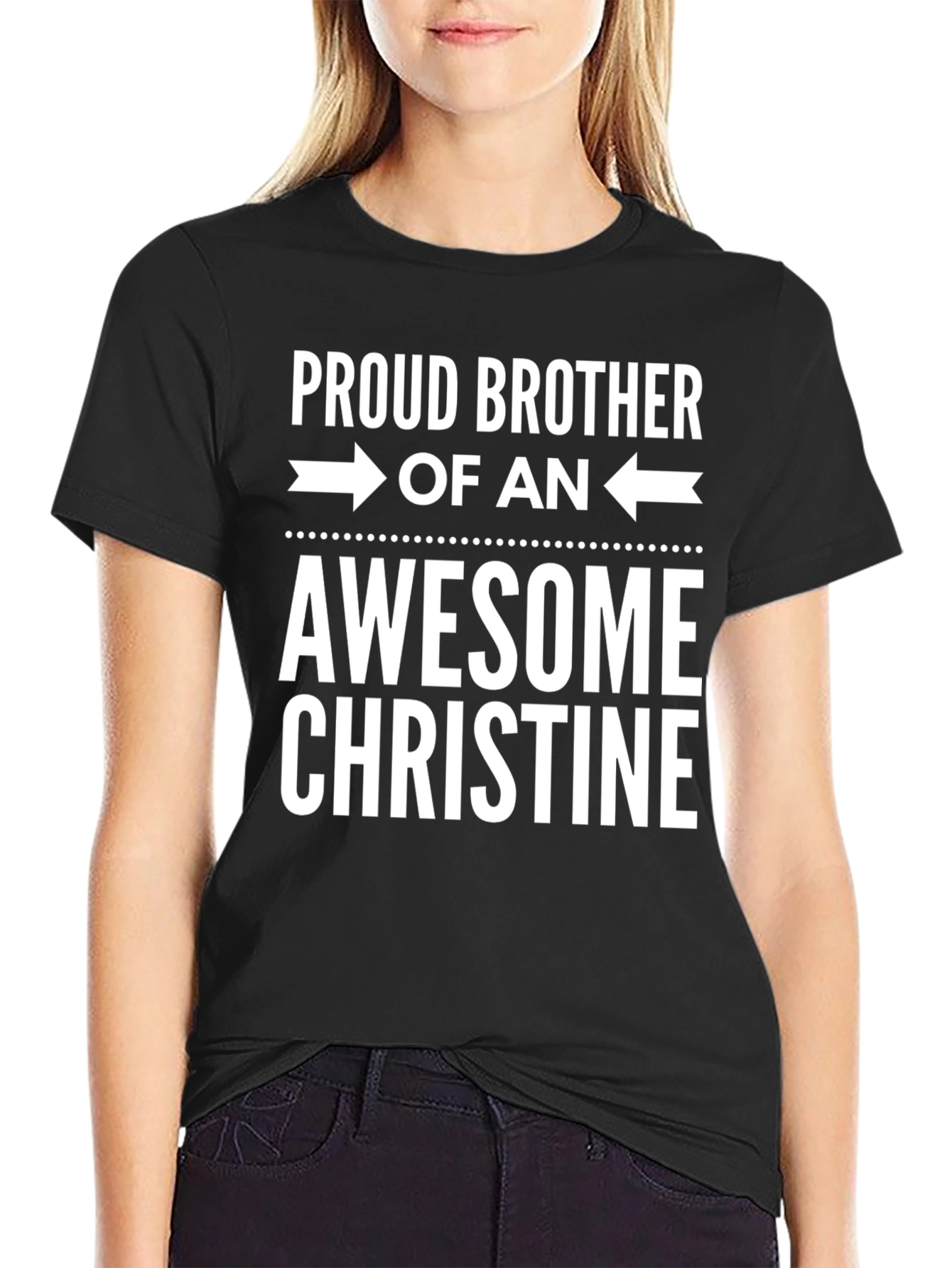 Proud Brother of an Awesome Christine T-Shirt