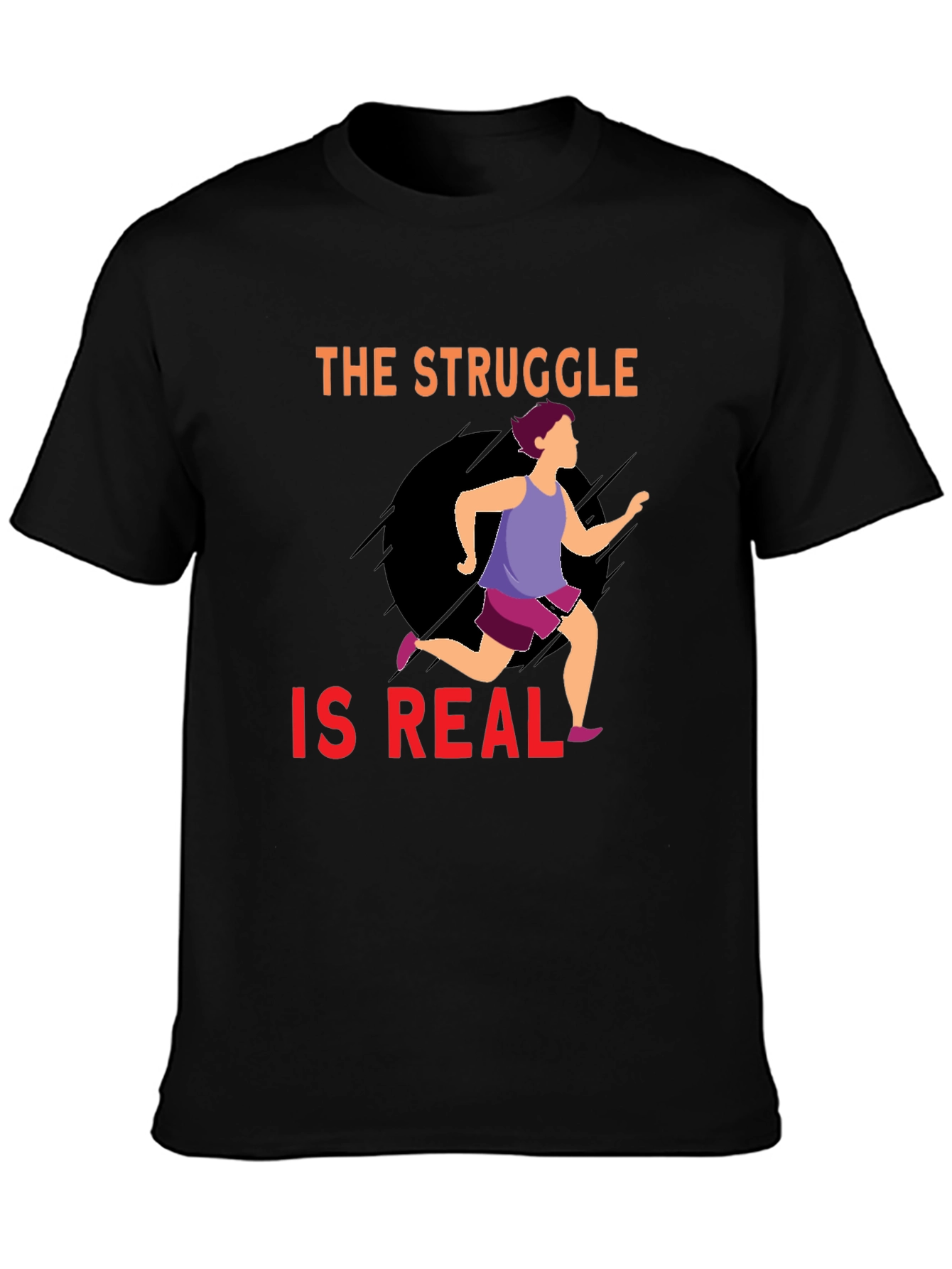 The Struggle Is Real Running T-Shirt