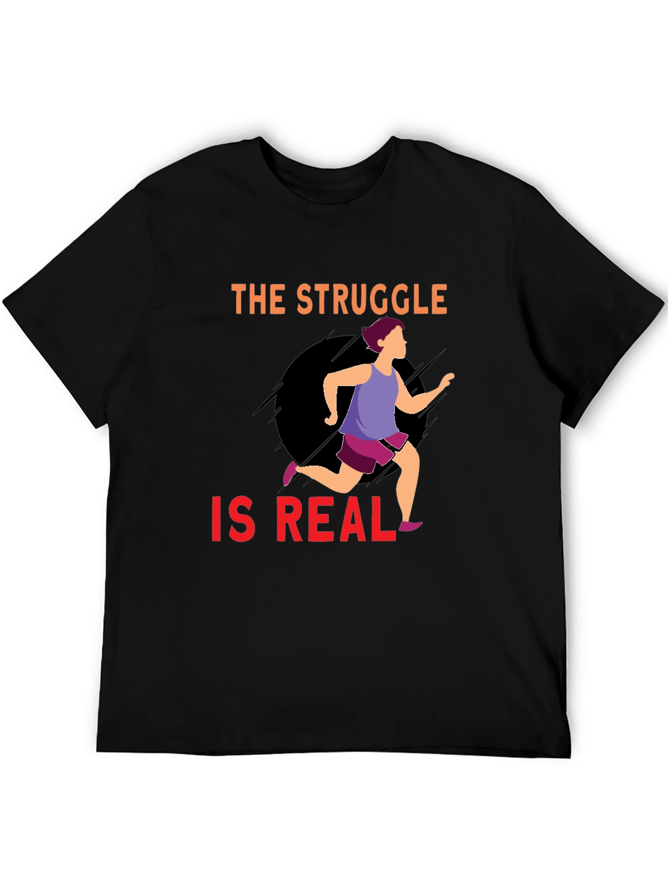 The Struggle Is Real Running T-Shirt