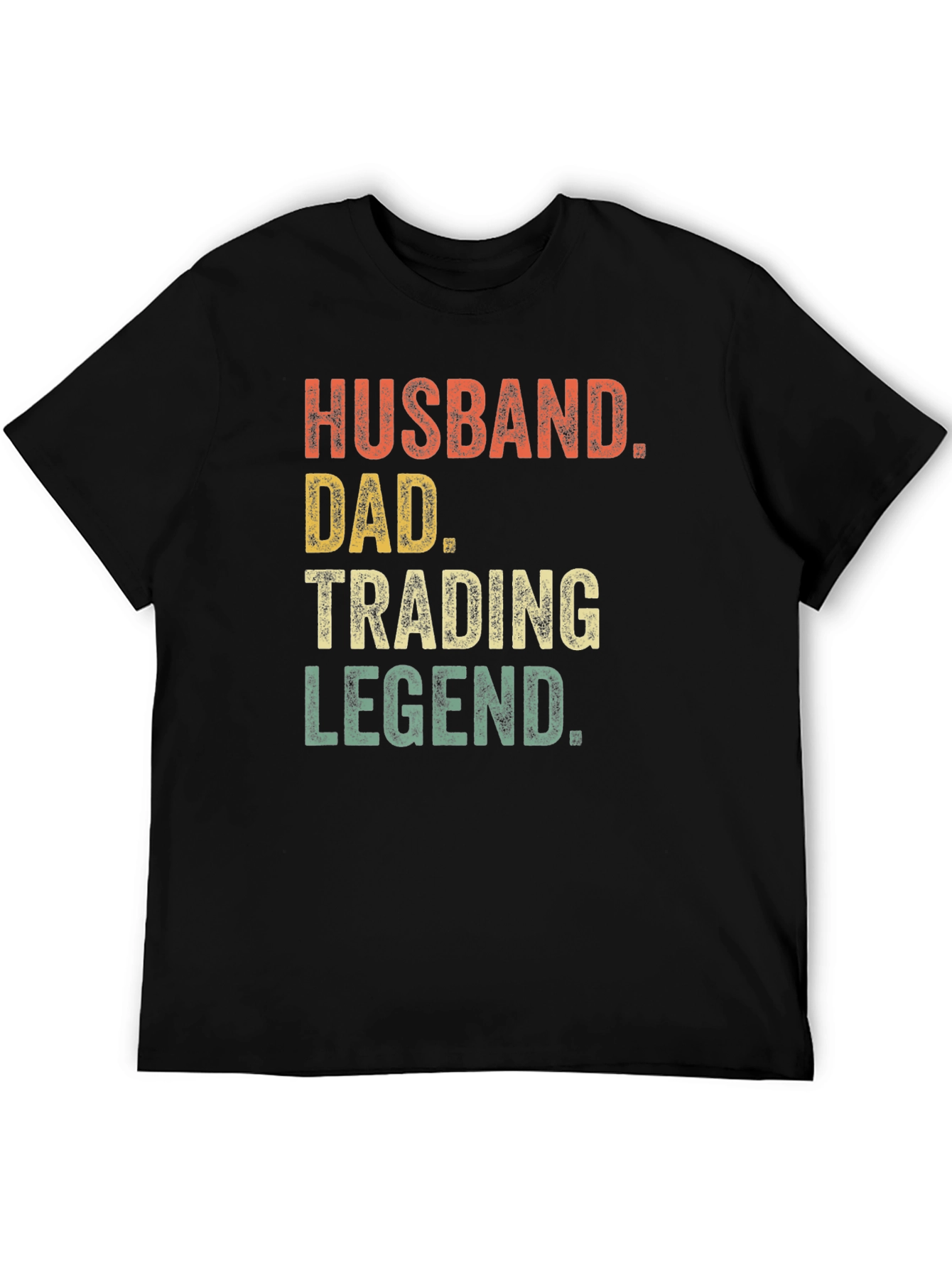 Husband Dad Trading Legend T-Shirt
