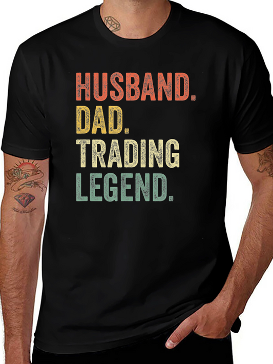 Husband Dad Trading Legend T-Shirt