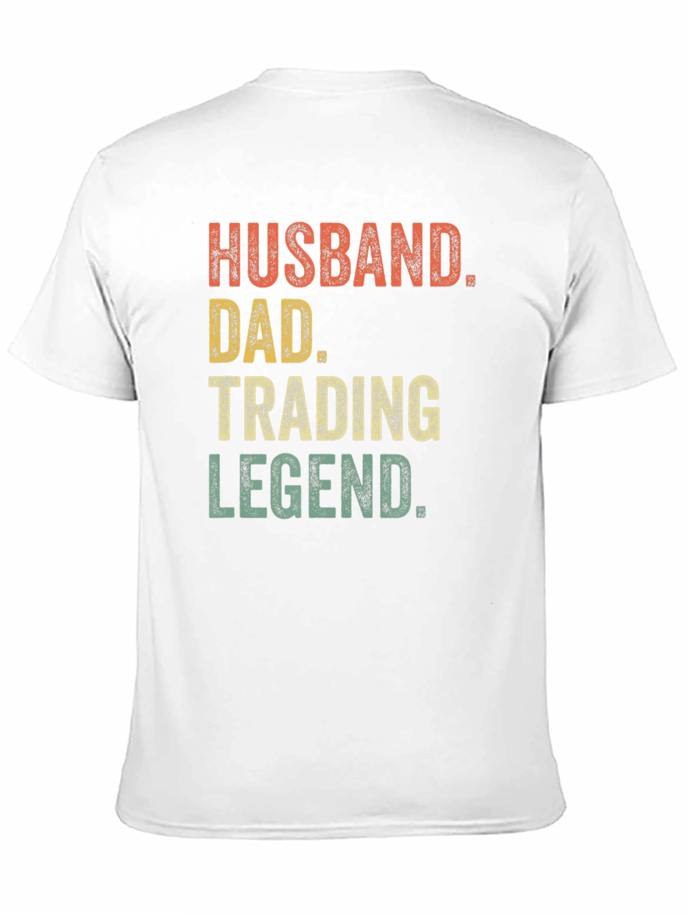 Husband Dad Trading Legend T-Shirt