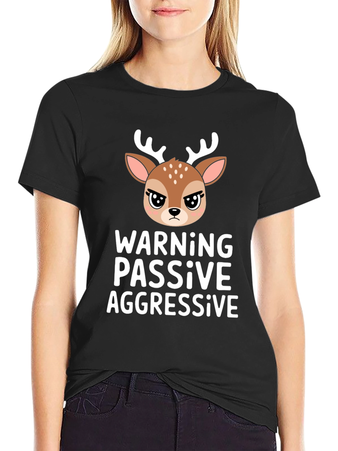 Warning Passive Aggressive Deer T-Shirt