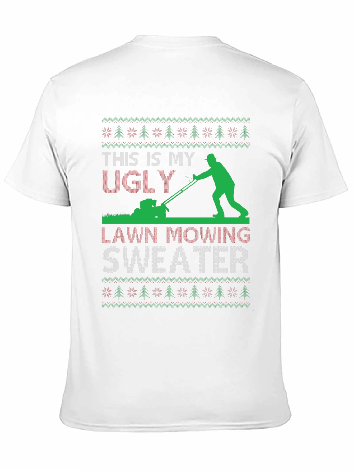 Ugly Lawn Mowing Sweater T-Shirt