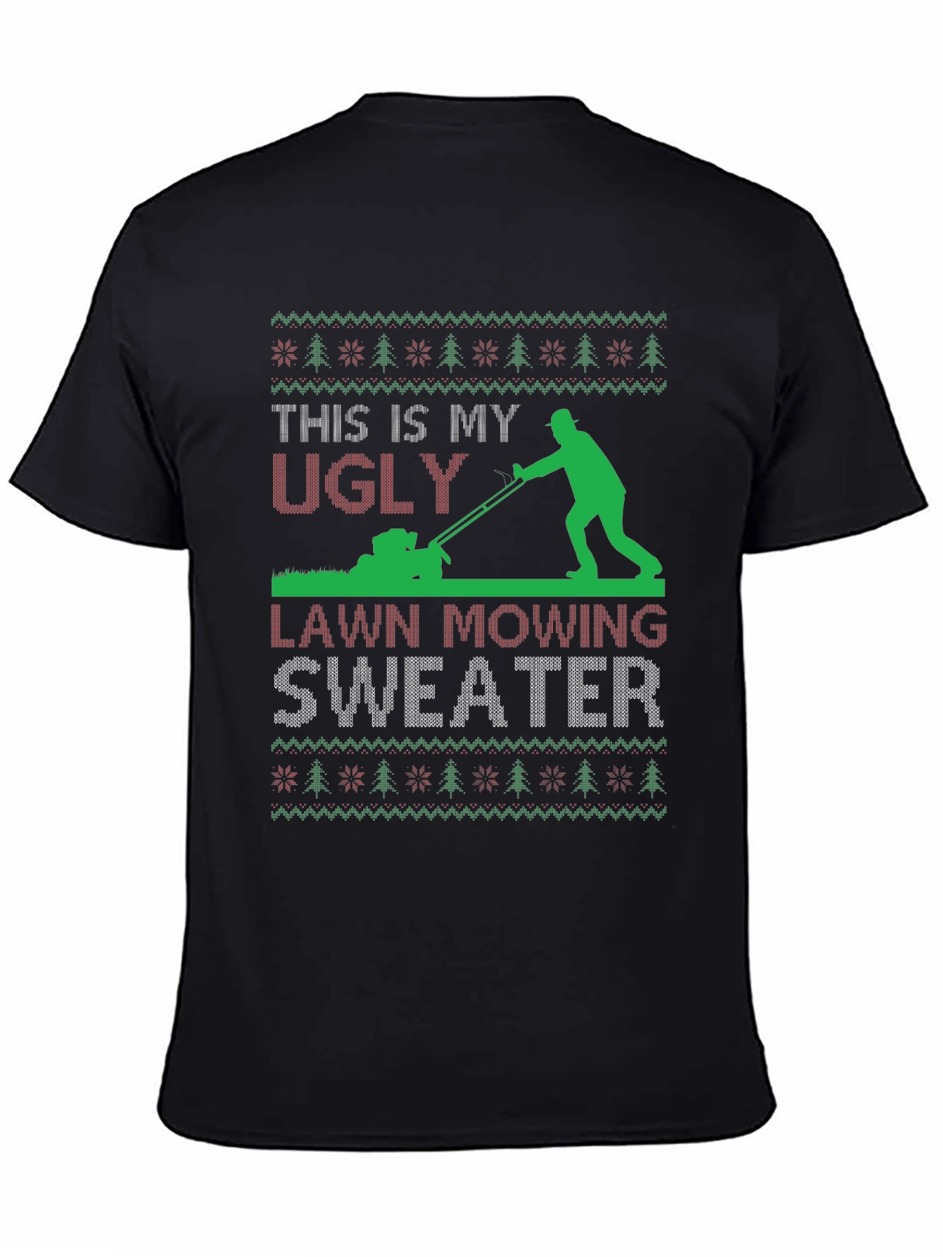 Ugly Lawn Mowing Sweater T-Shirt
