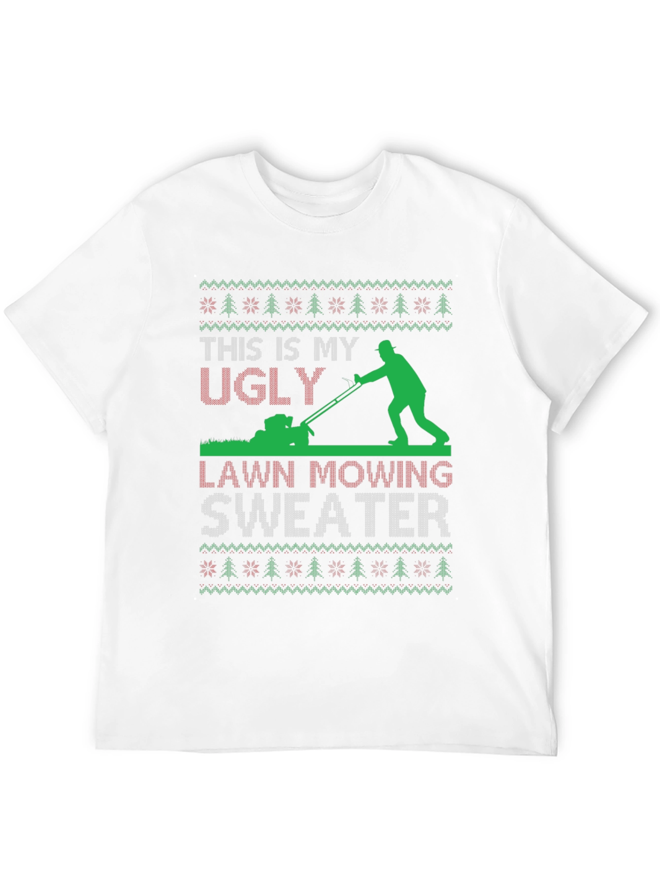 Ugly Lawn Mowing Sweater T-Shirt