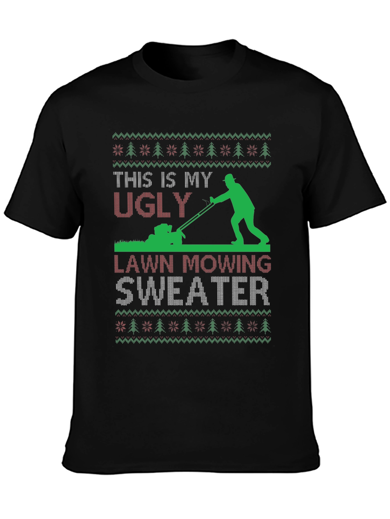 Ugly Lawn Mowing Sweater T-Shirt
