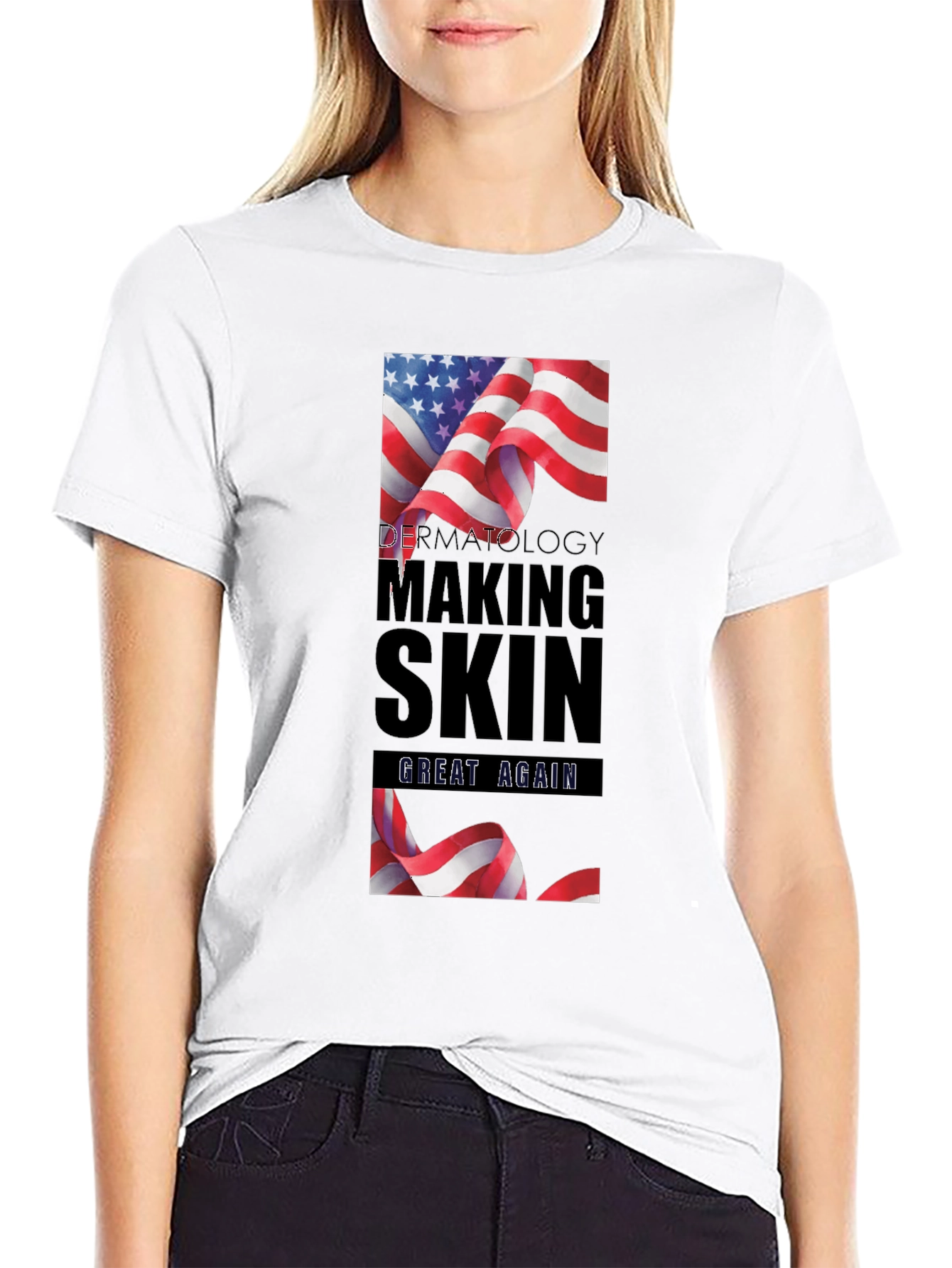 Dermatology Making Skin Great Again Black T-Shirt