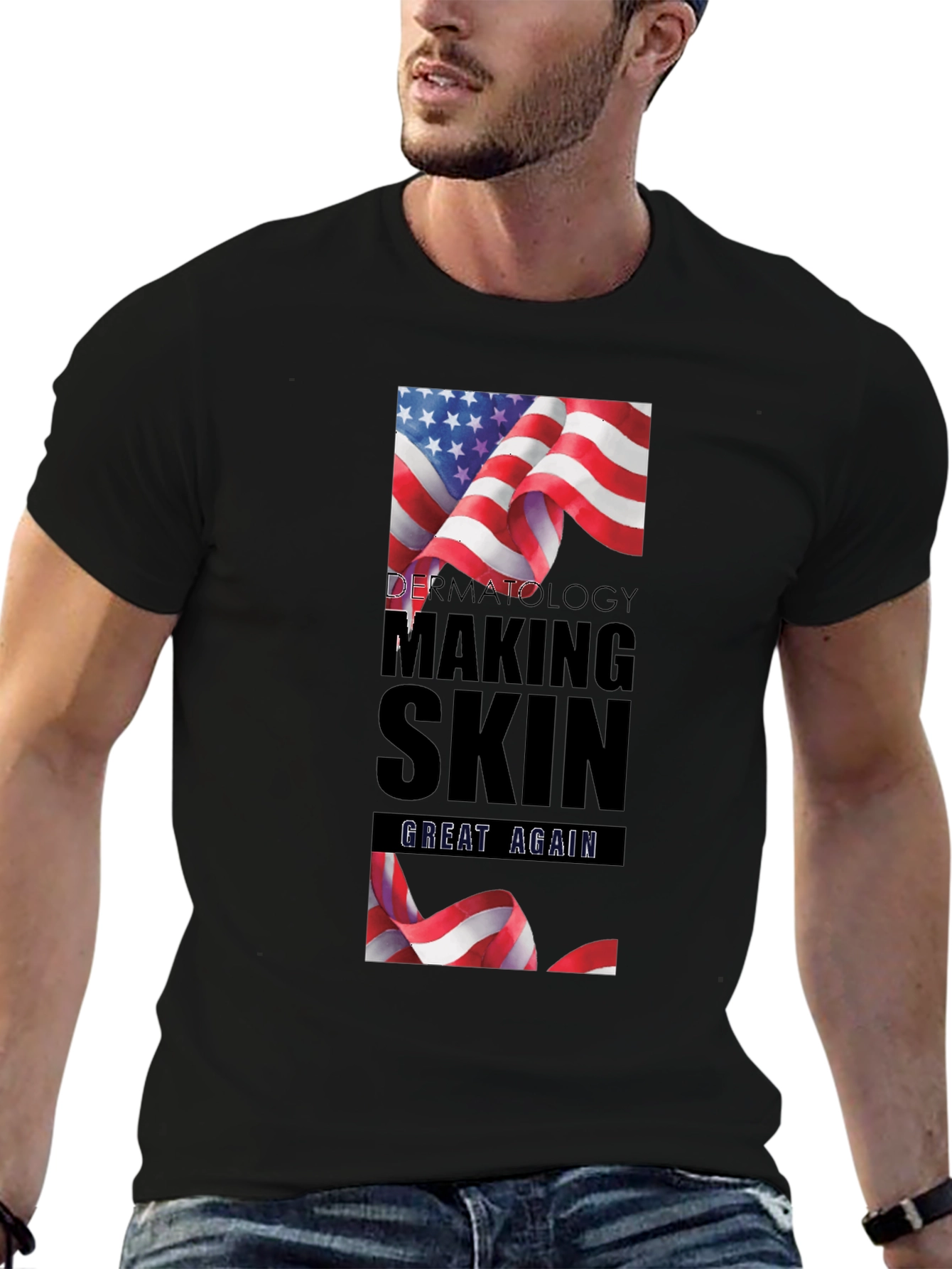 Dermatology Making Skin Great Again Black T-Shirt