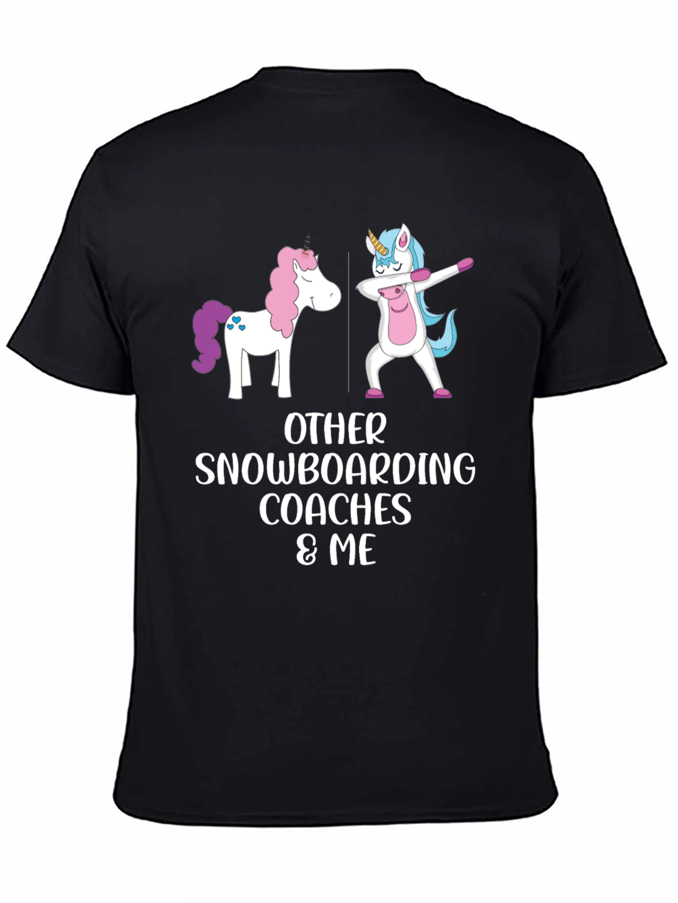 Unicorn Snowboarding Coaches T-Shirt