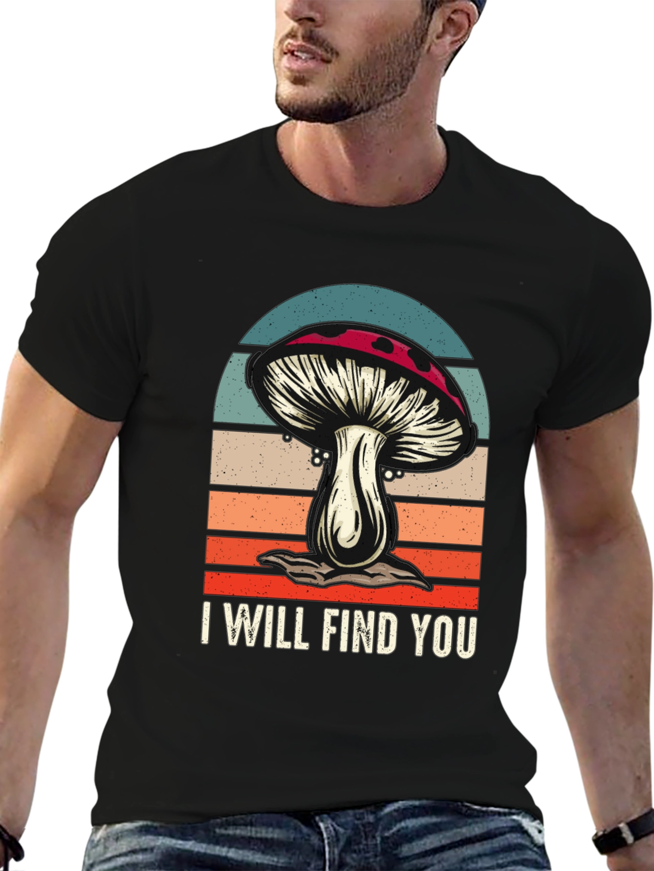 Mushroom Retro T-Shirt - I Will Find You