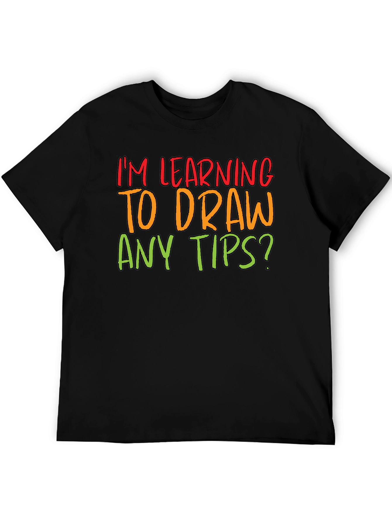 Im Learning to Draw T-Shirt