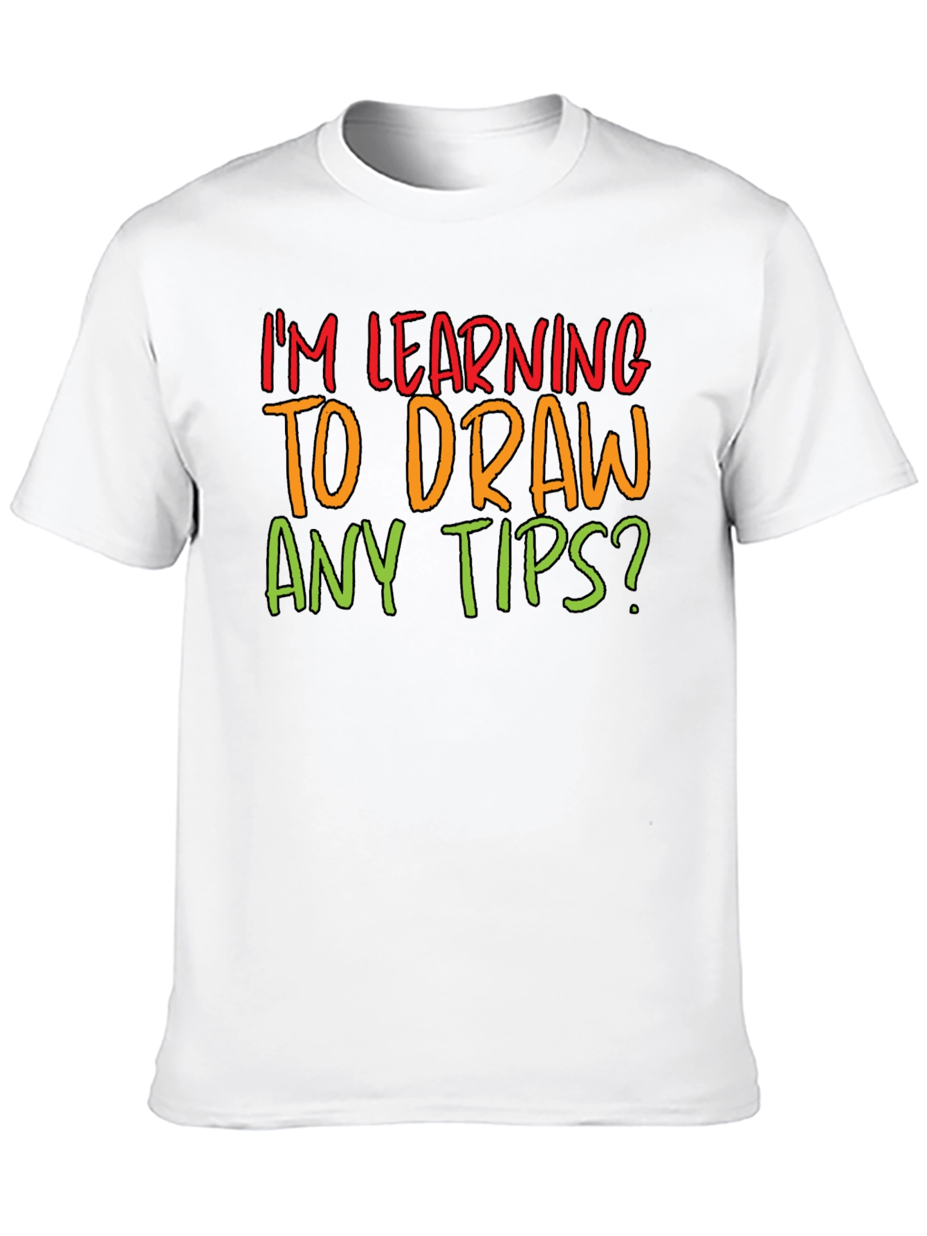 Im Learning to Draw T-Shirt
