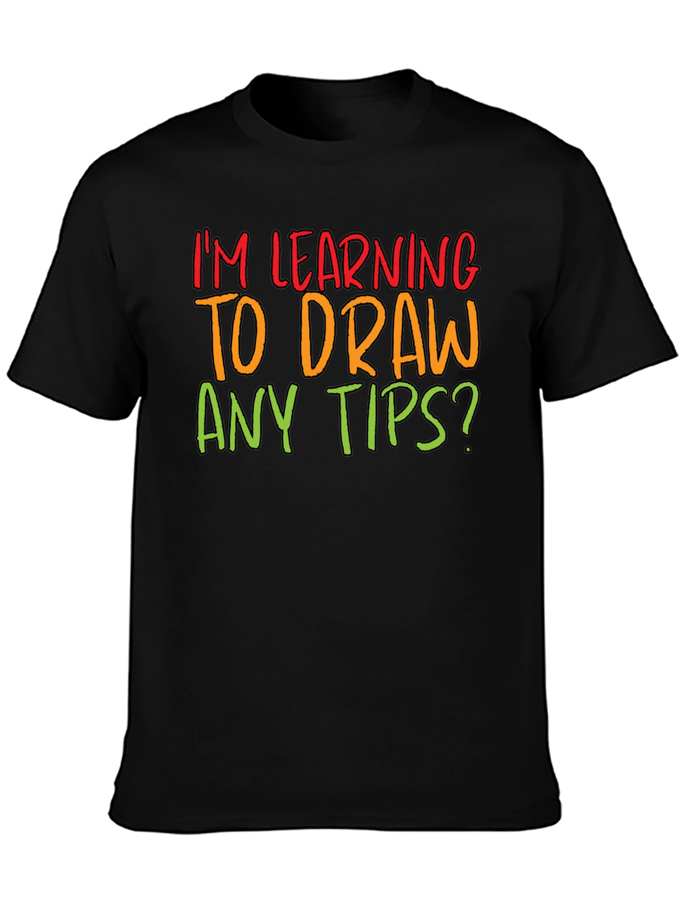 Im Learning to Draw T-Shirt