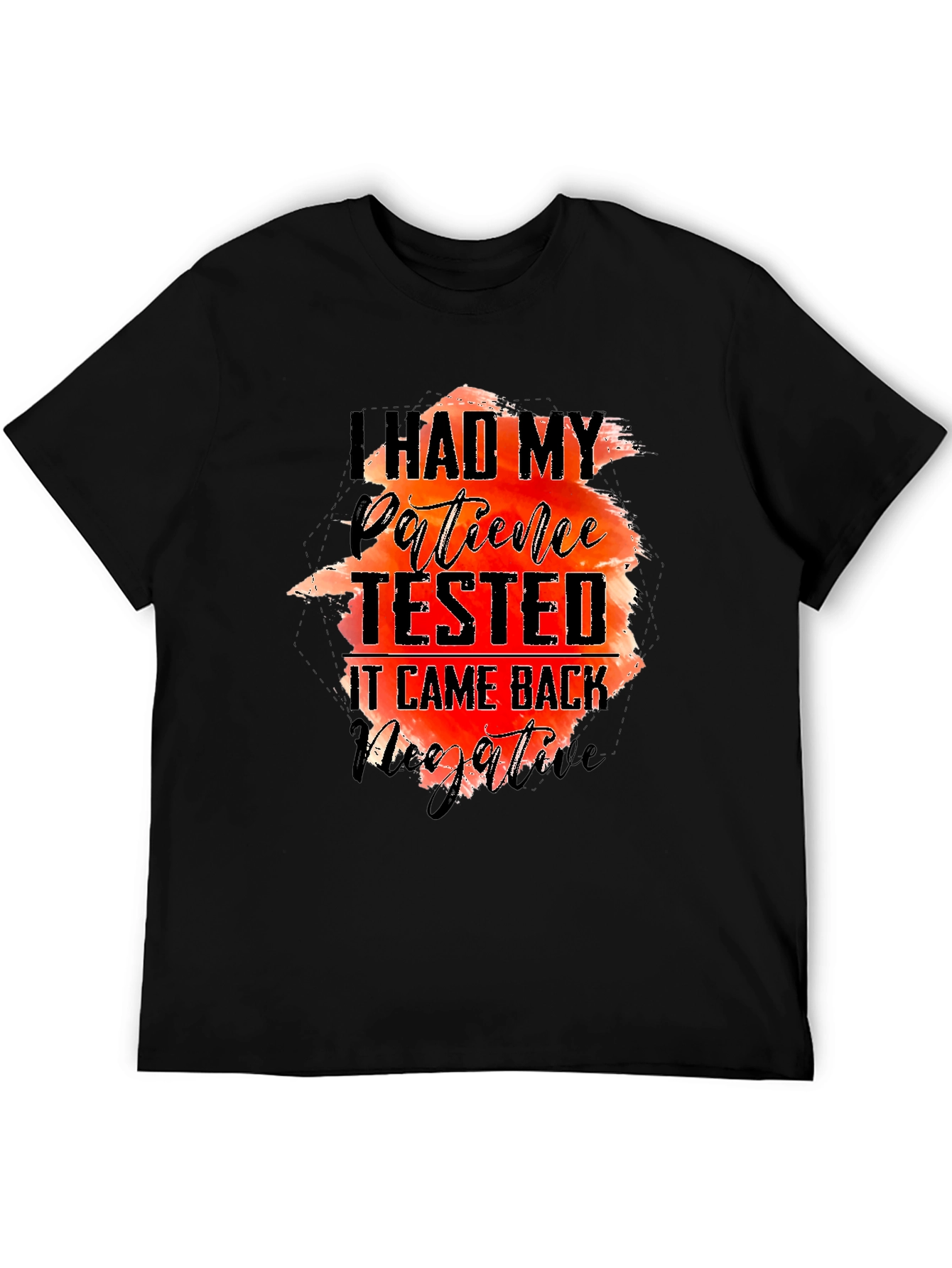 I Had My Patience Tested Black T-Shirt