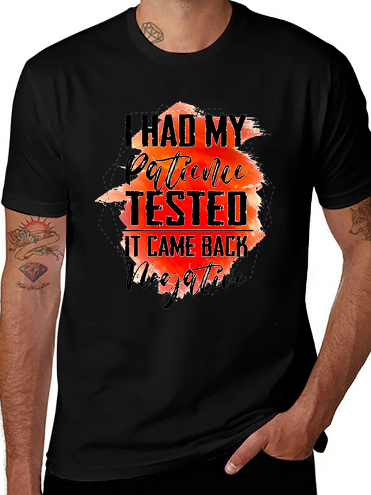 I Had My Patience Tested Black T-Shirt