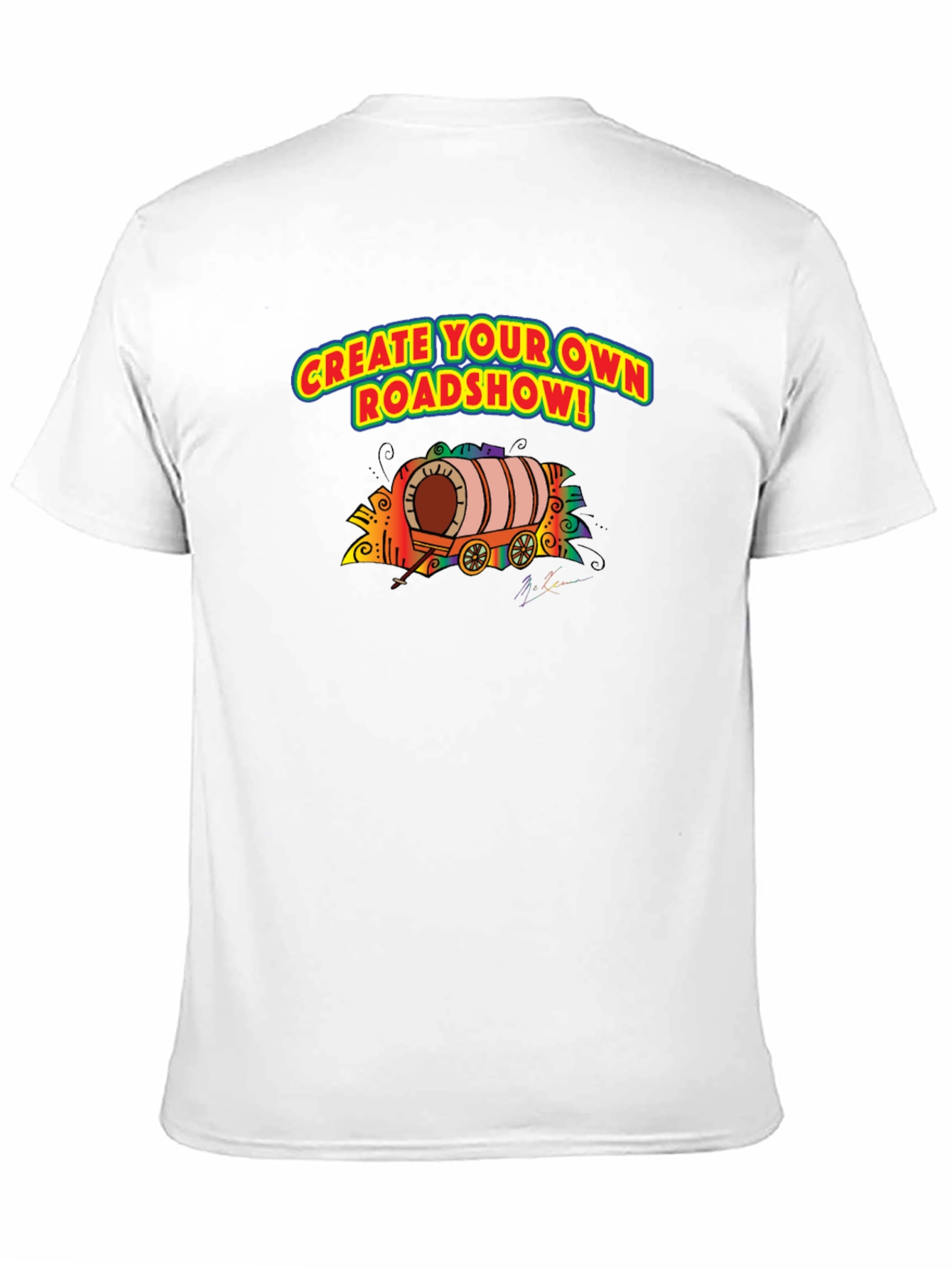 Create Your Own Roadshow T-Shirt