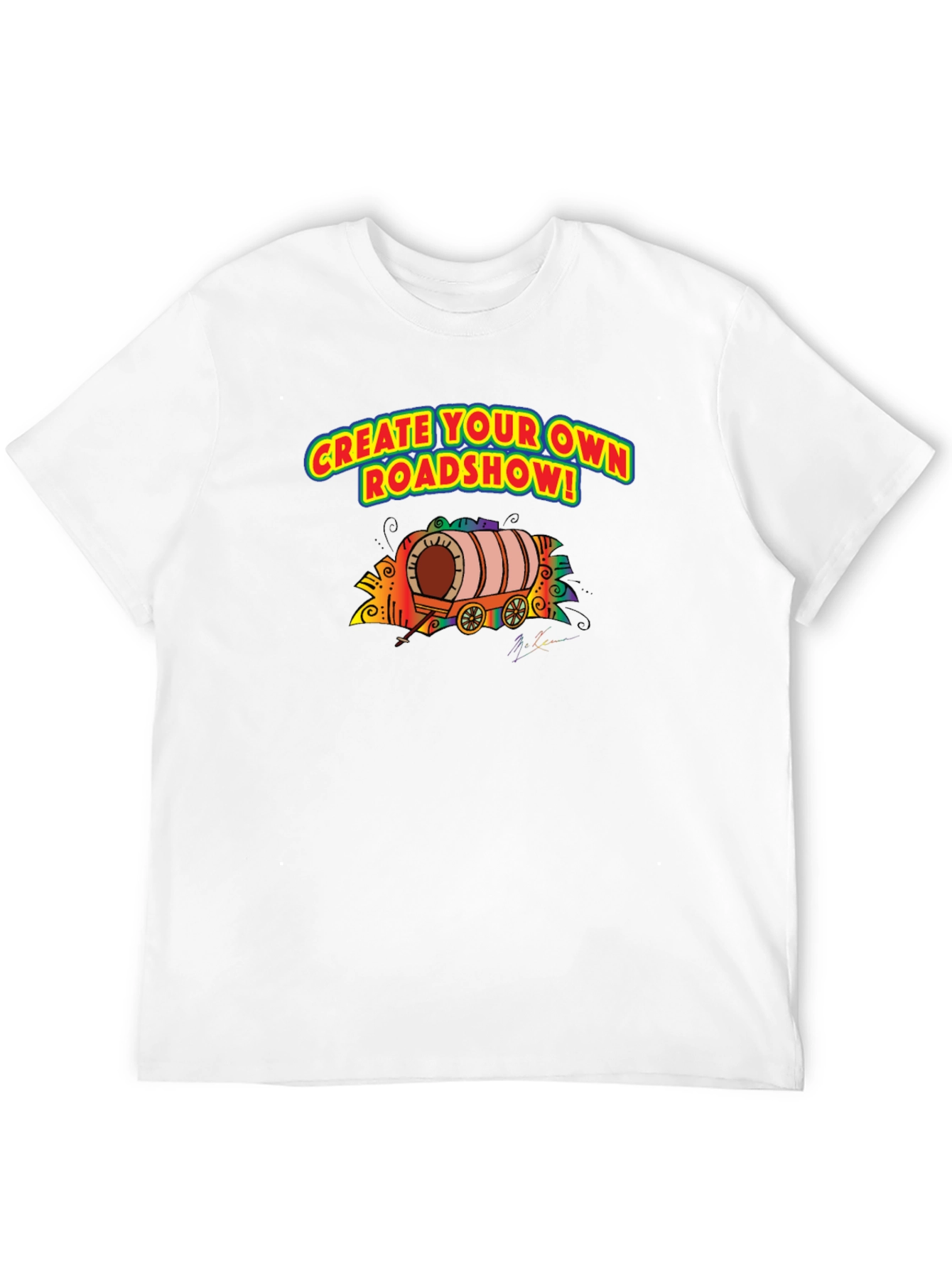 Create Your Own Roadshow T-Shirt