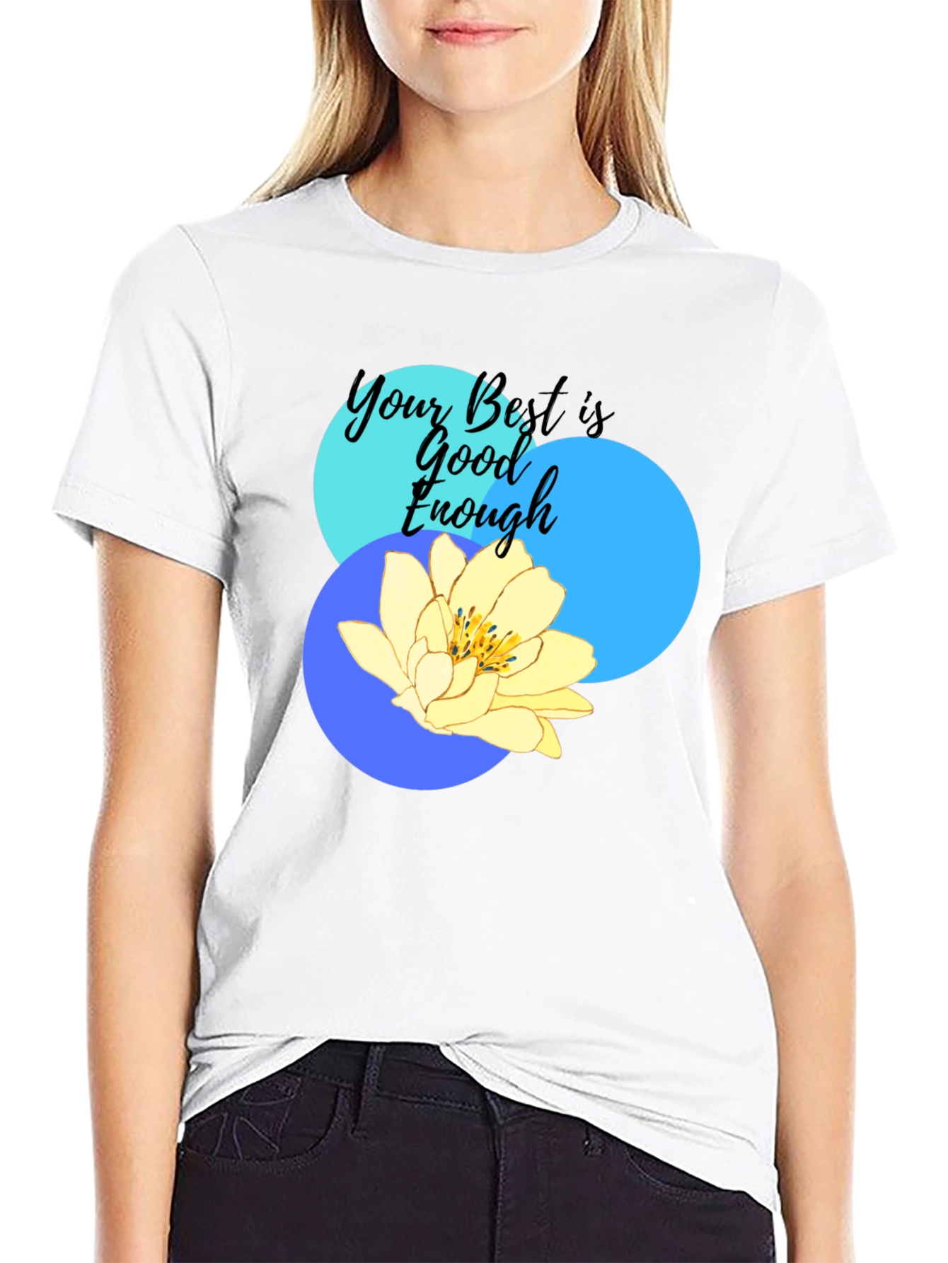 Your Best Is Good Enough Graphic T-Shirt