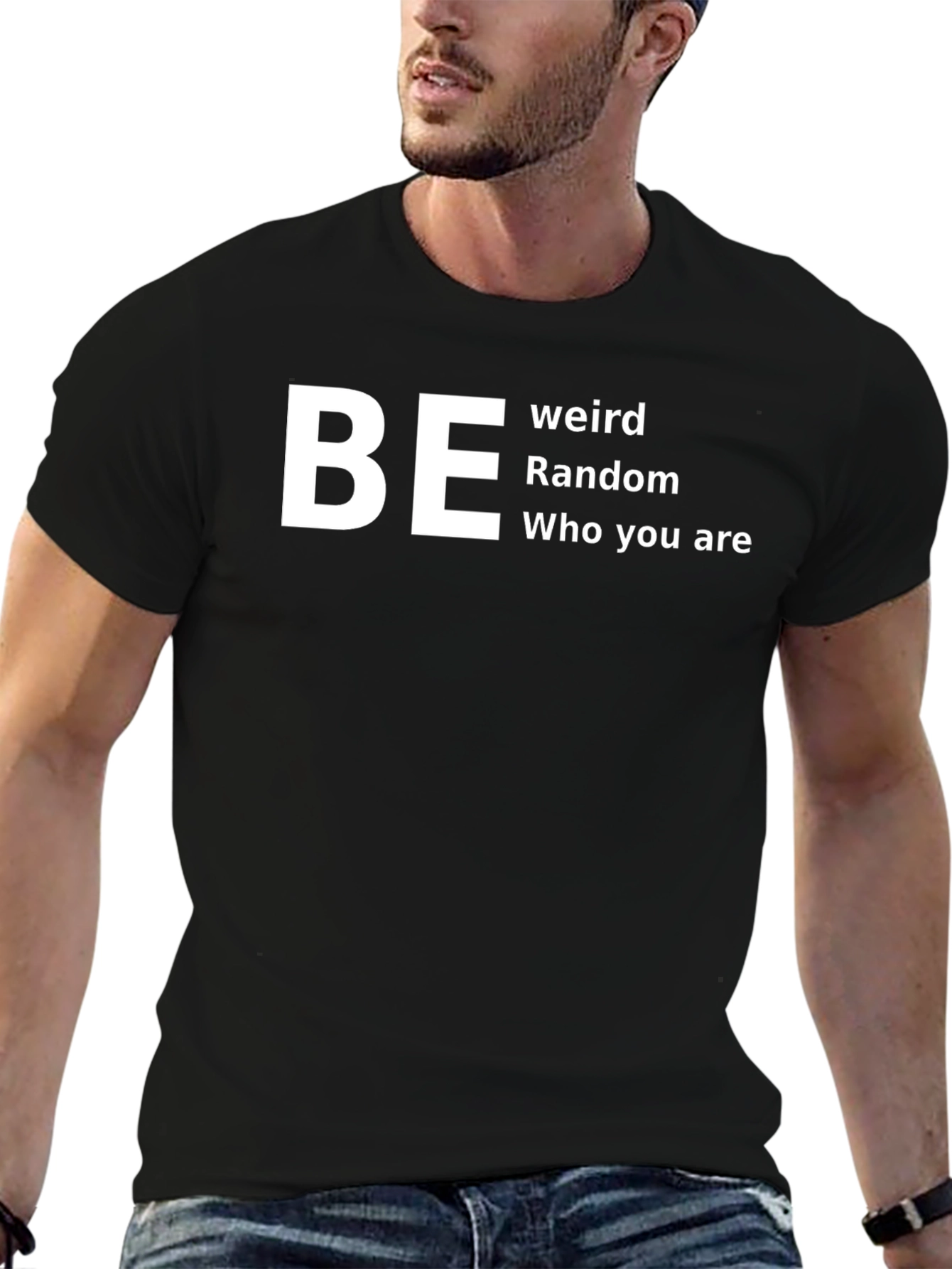 Be Weird Random T-Shirt - Comfortable Cotton Tee